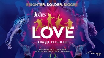 The Beatles® LOVE™ by Cirque du Soleil®