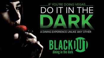BLACKOUT Dining in the Dark Experience