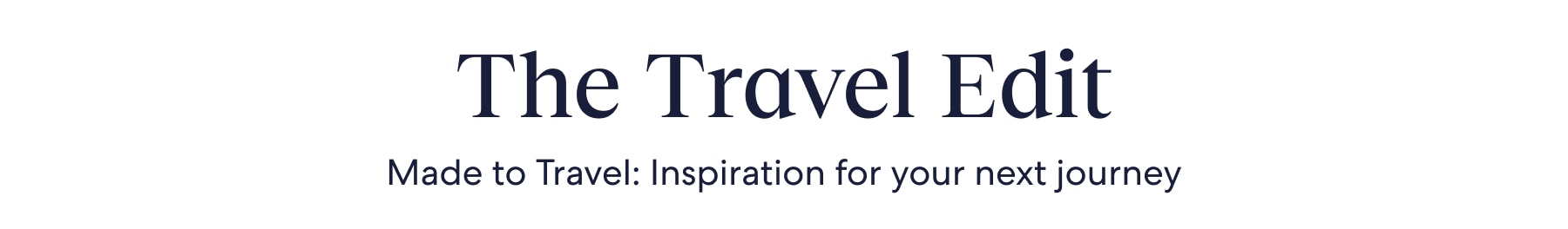 The Travel Edit
