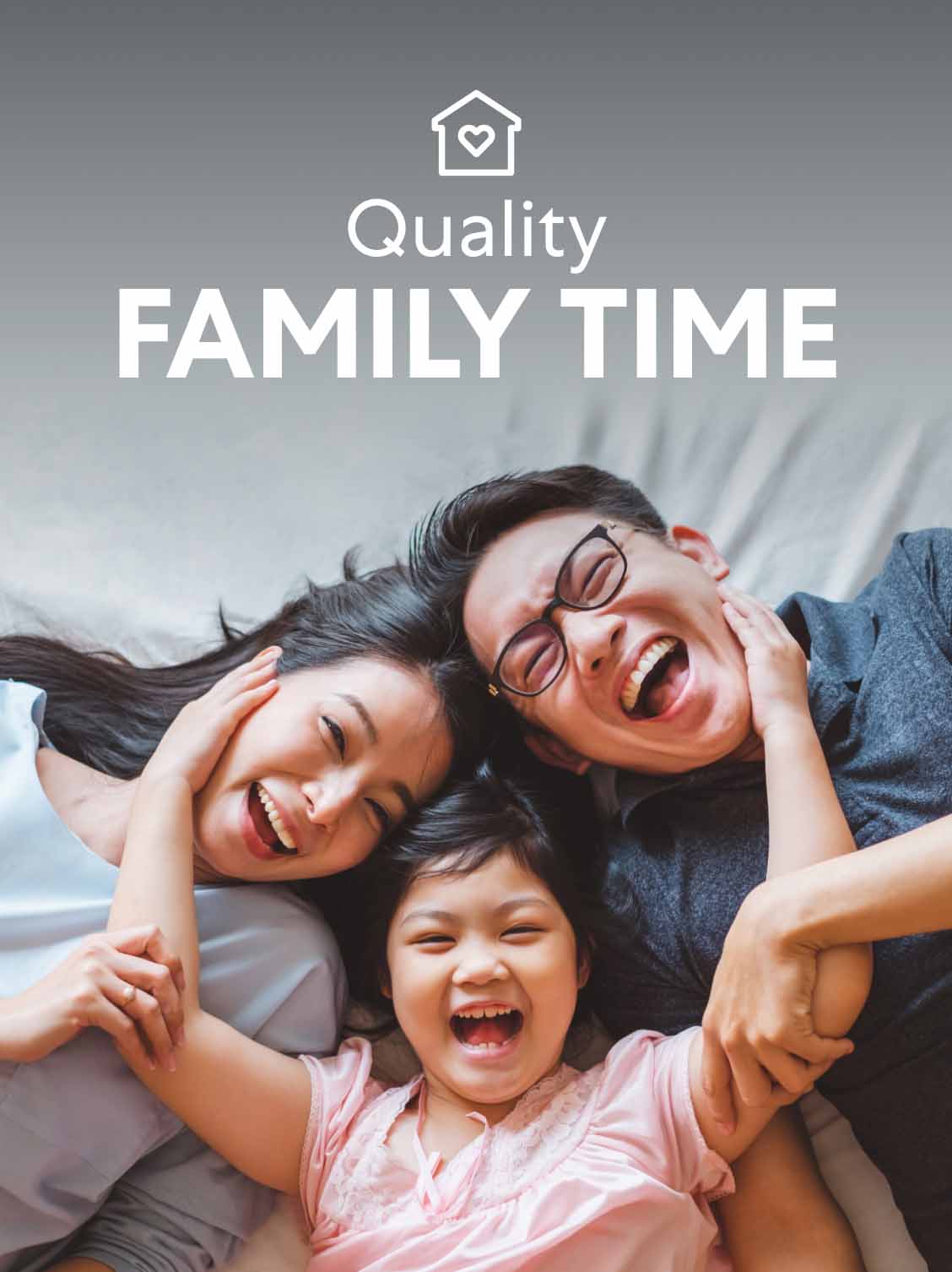 A mother - father and daughter lay with their heads together on the bed - laughing. A superimposed title reads: Quality family time.