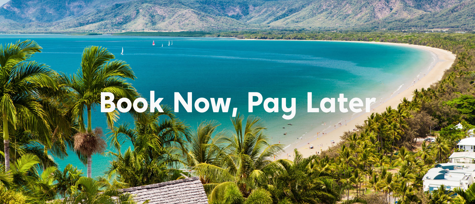 Book Now, Pay Later