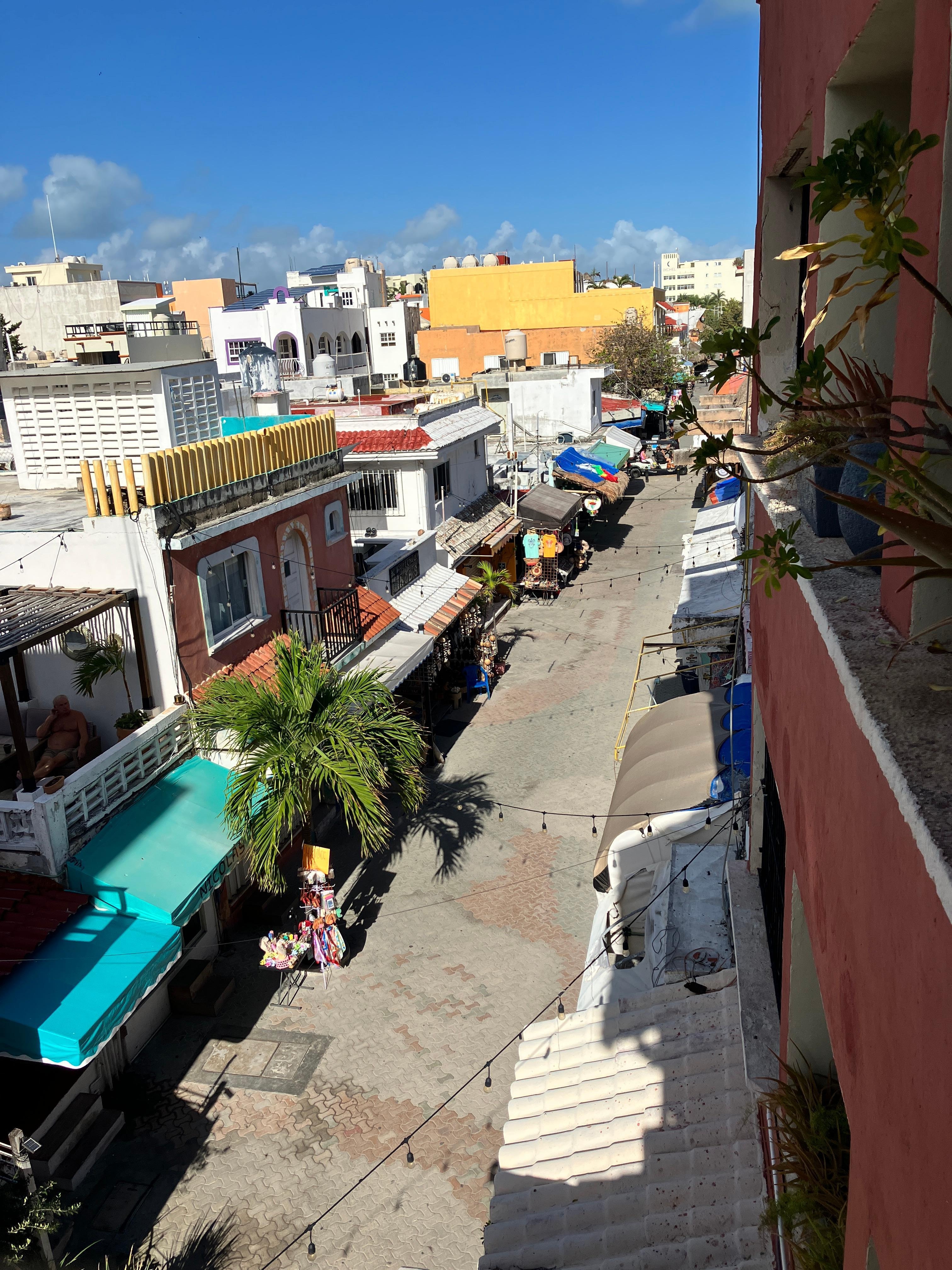 View from our balcony. Reminds my of 5 th Ave in Playa Del Carmen some 30 years ago.