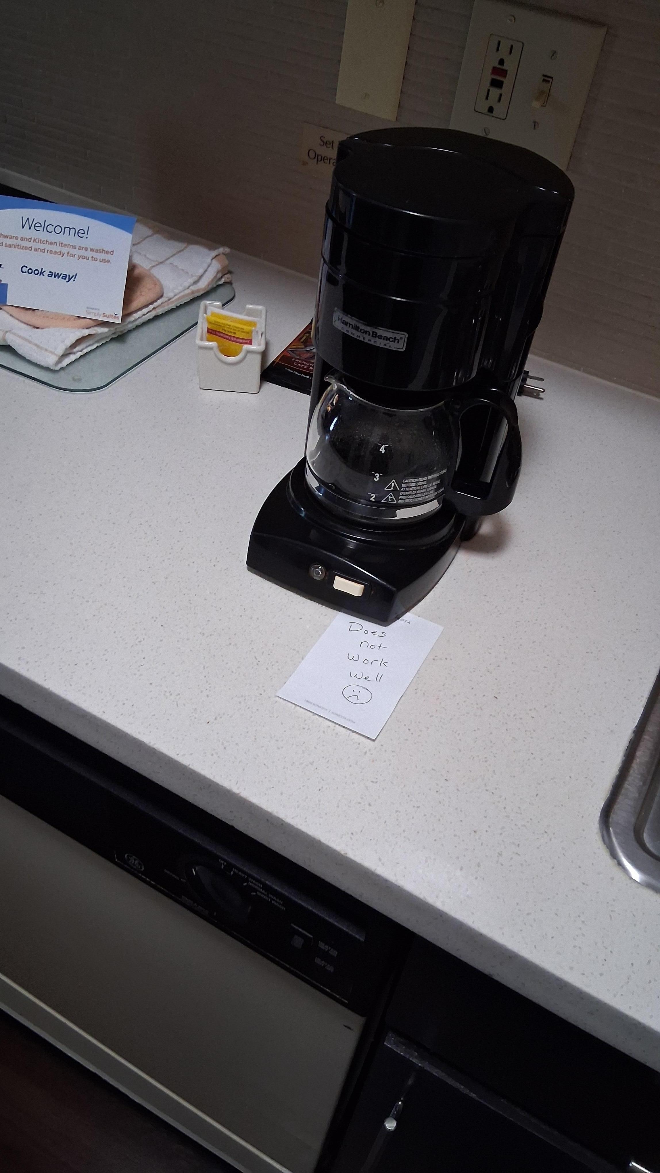 Coffee pot did not work well. Coffee was poor quality. 