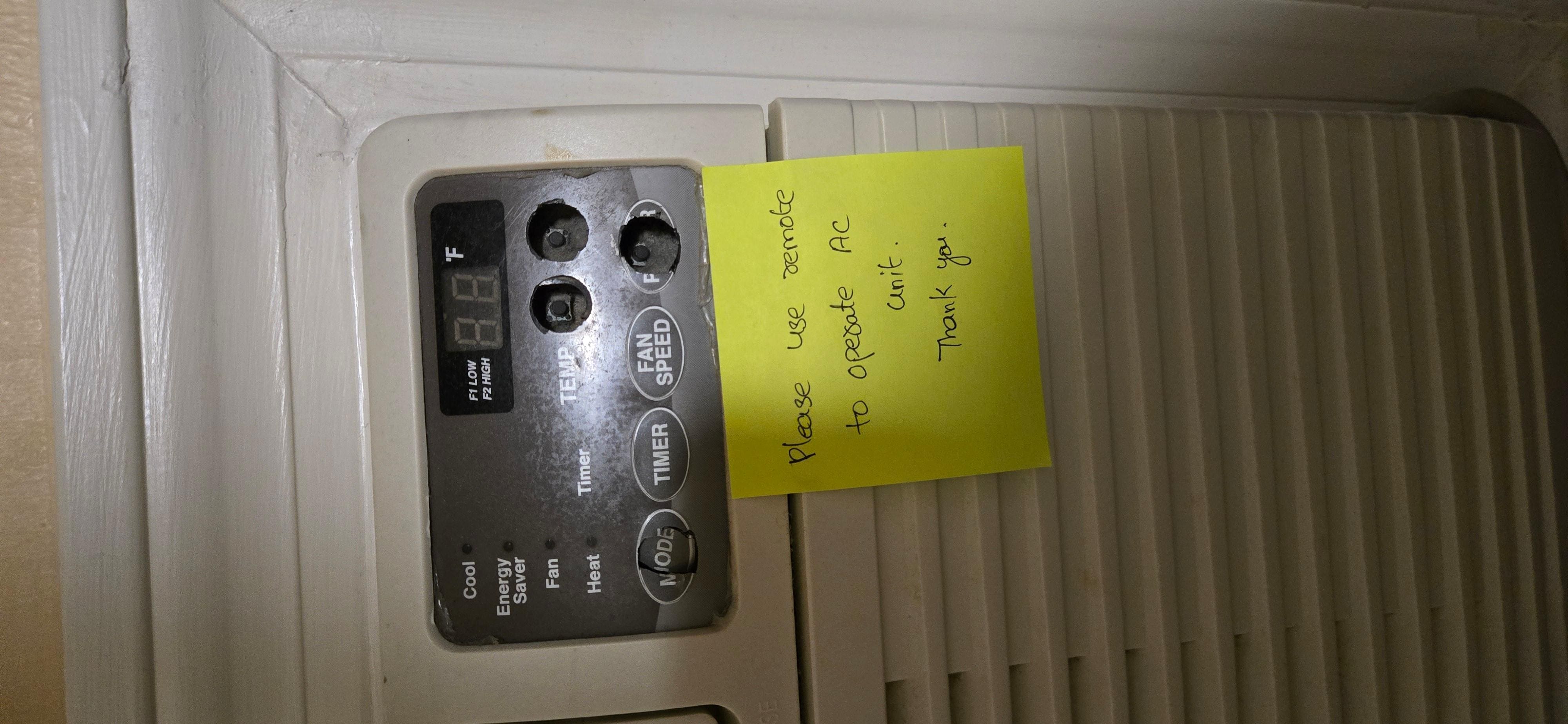 Ac unit was old loud, and apparently damaged which they handled by sticking a post it note to the unit.