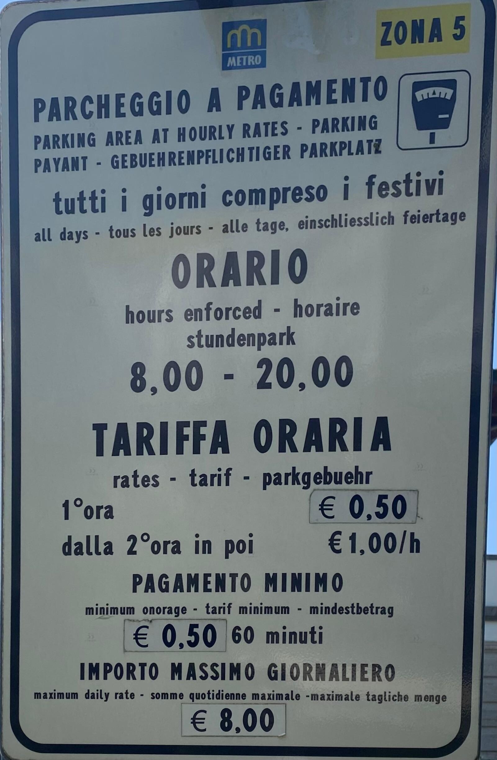Paid parking in the left side* 8€/day