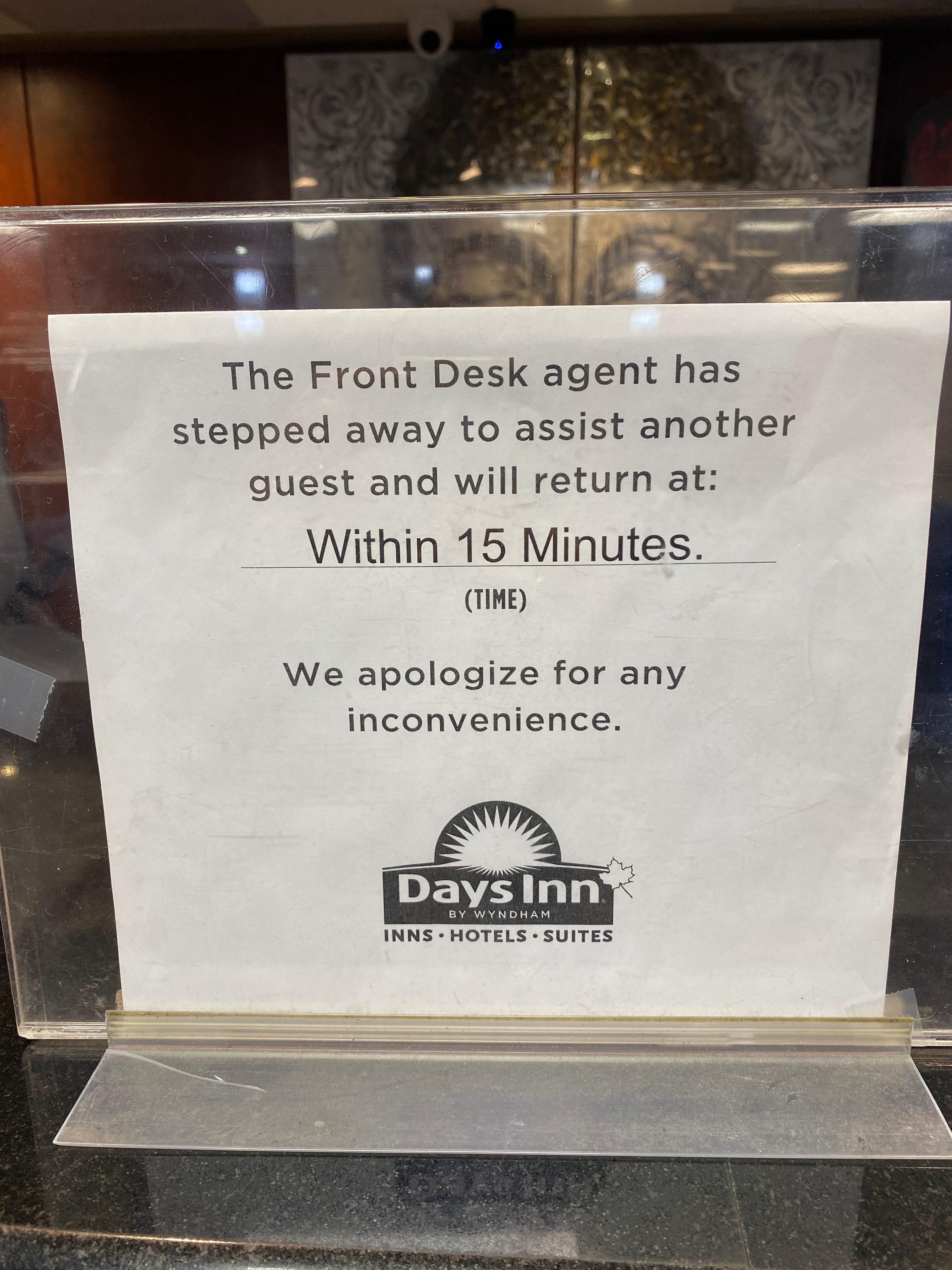 The sign that greeted me upon arrival. I stood at the desk for 14 minutes before someone returned. The phone rang, others arrived, the door to the hotel was open, and no one was there for security or to greet the guests.