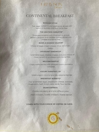 Inclusive breakfast menu was strictly one food item and one drink, and bakery items no longer offered