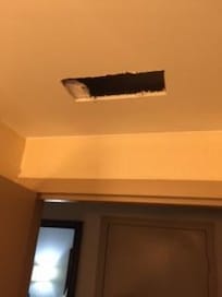 Hole in ceiling.
