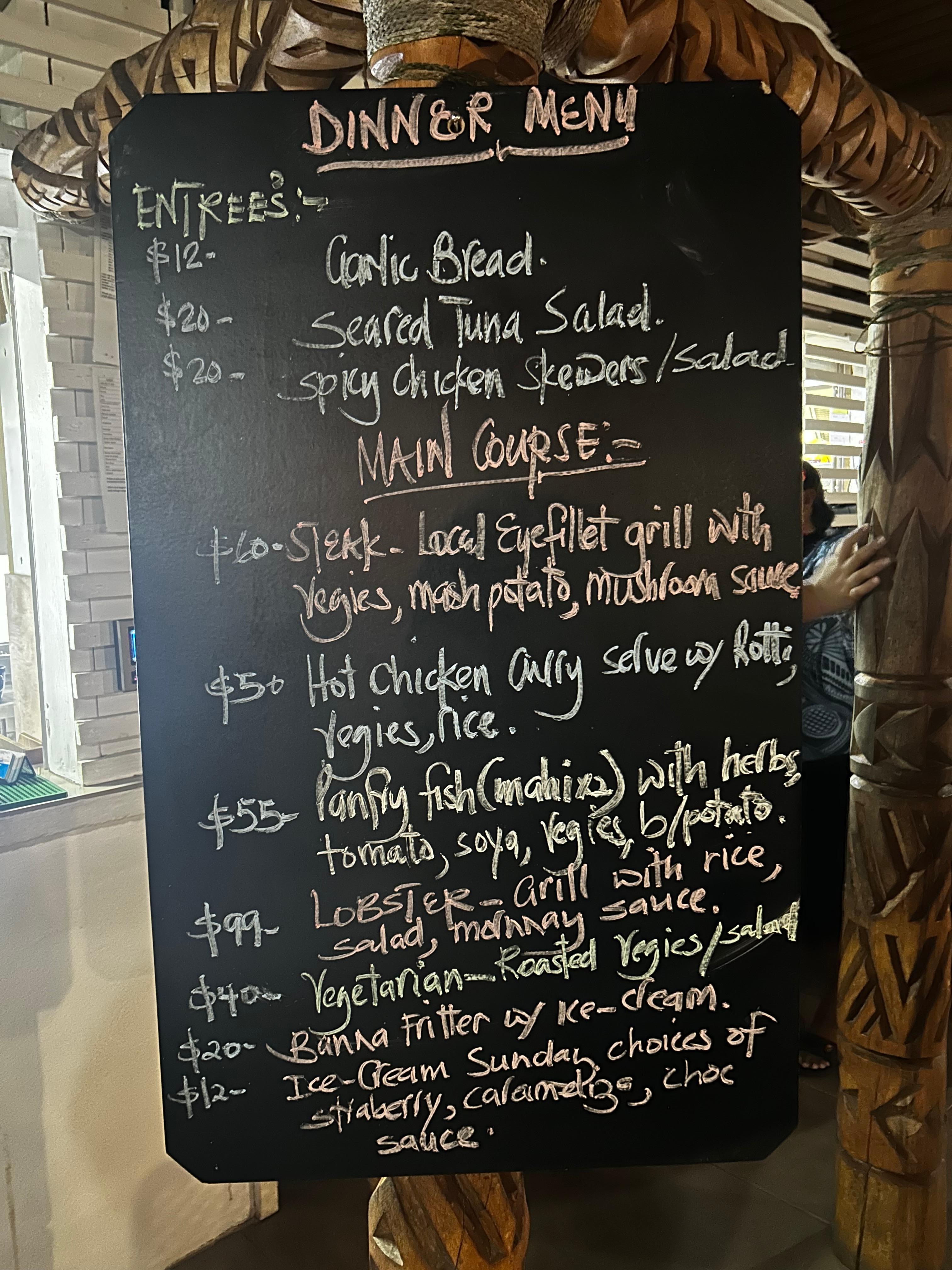 Dinner menu. Changes each night and freshly made food 