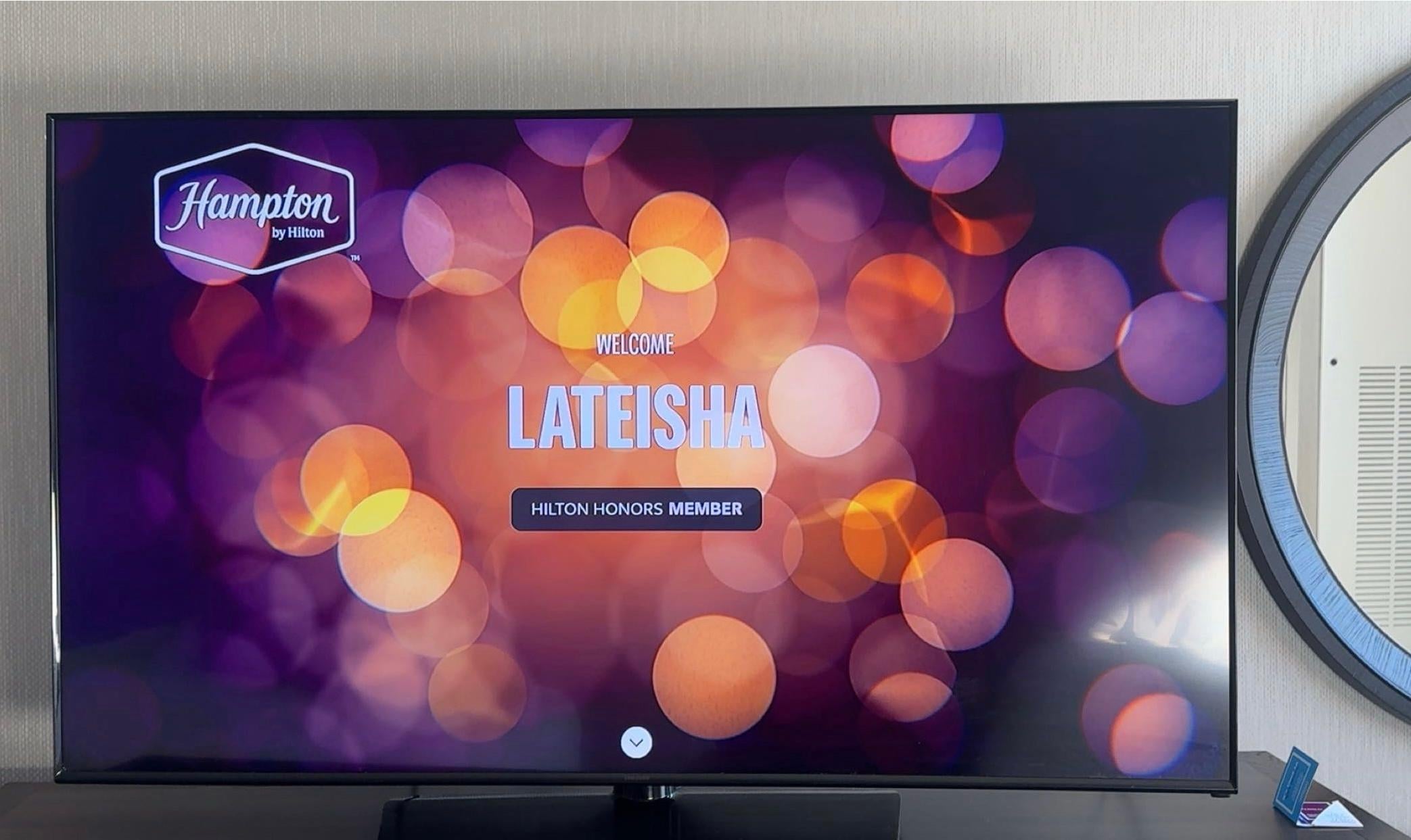 Your name on the tv screen when you enter the room