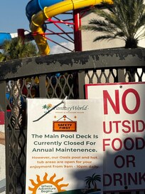 My first notice of Waterpark CLOSED; wasn’t ever notified prior to day I arrived!!!