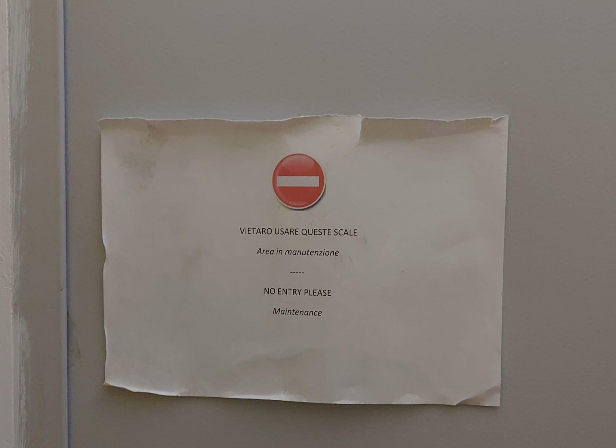 This was the sign on the only exit from our floor other than the lift