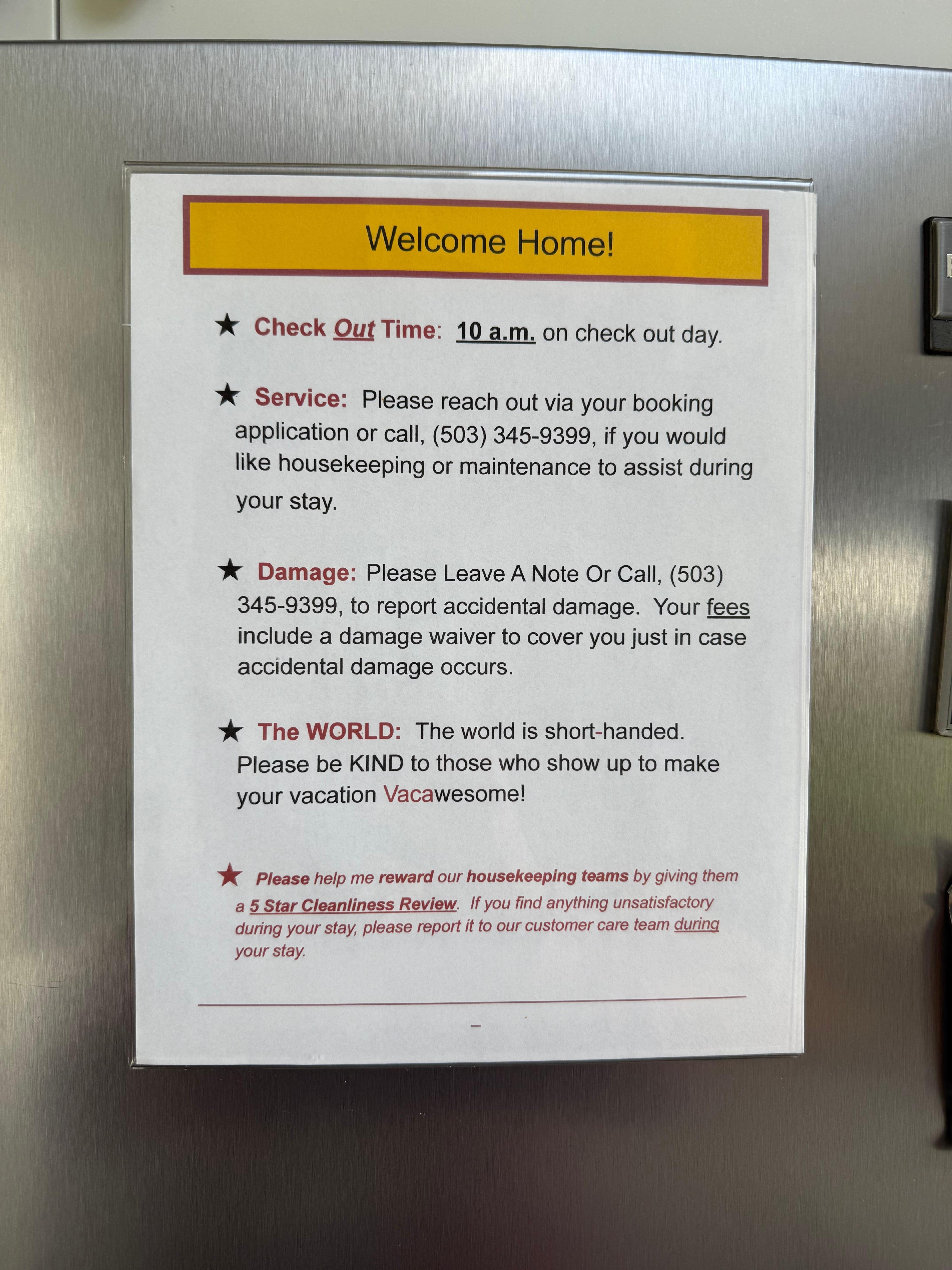 This is posted on the wall to call if you need help which we did. But this is the old vacation management company. They have nothing to do with this, but the new vacation management commpany didn’t change it so no way to get a hold of them