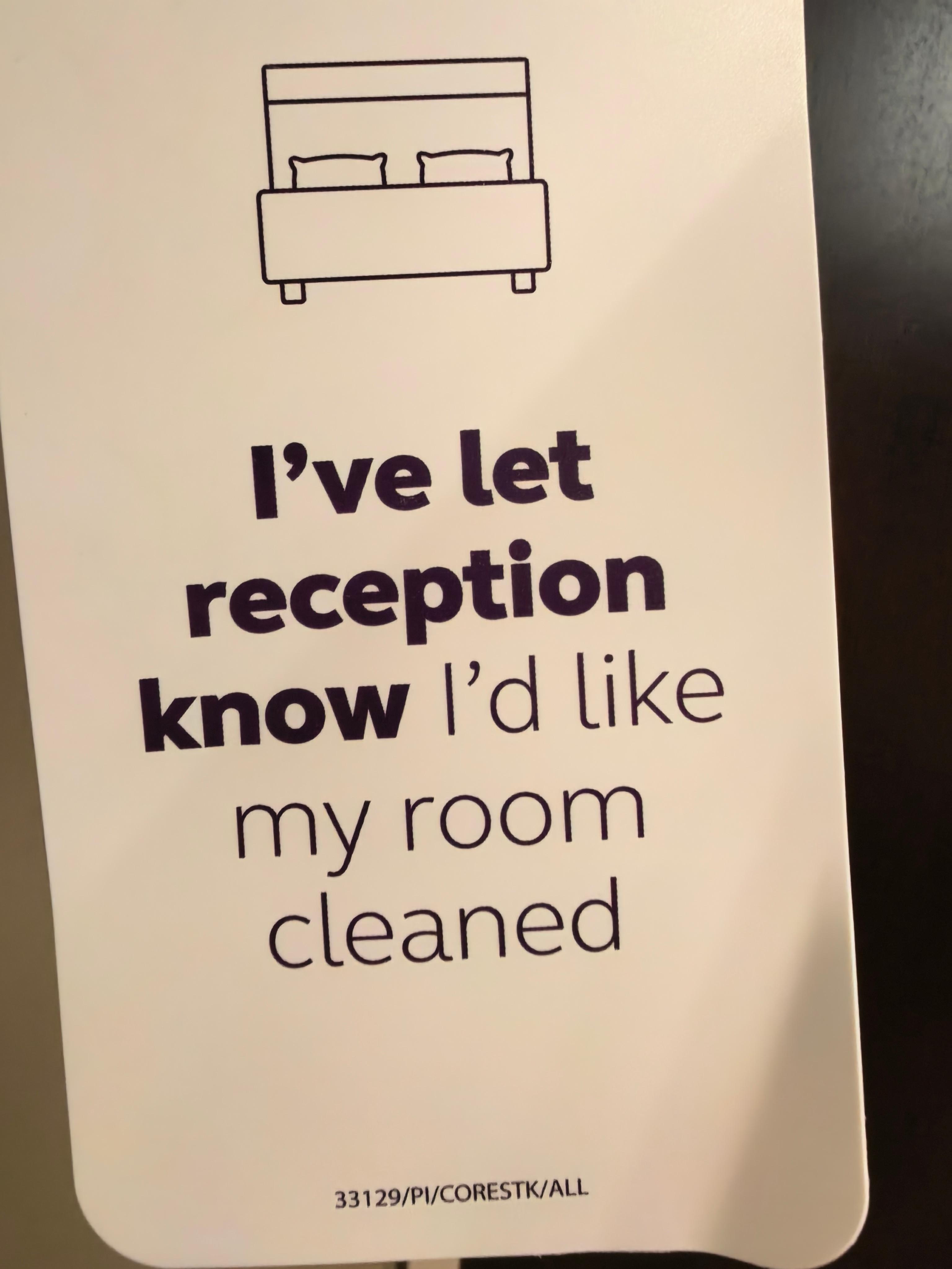 Oda temizliği için resepsiyona da ekstra bilgi vermeniz isteniyor