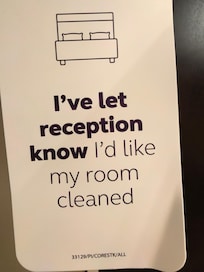 Oda temizliği için resepsiyona da ekstra bilgi vermeniz isteniyor