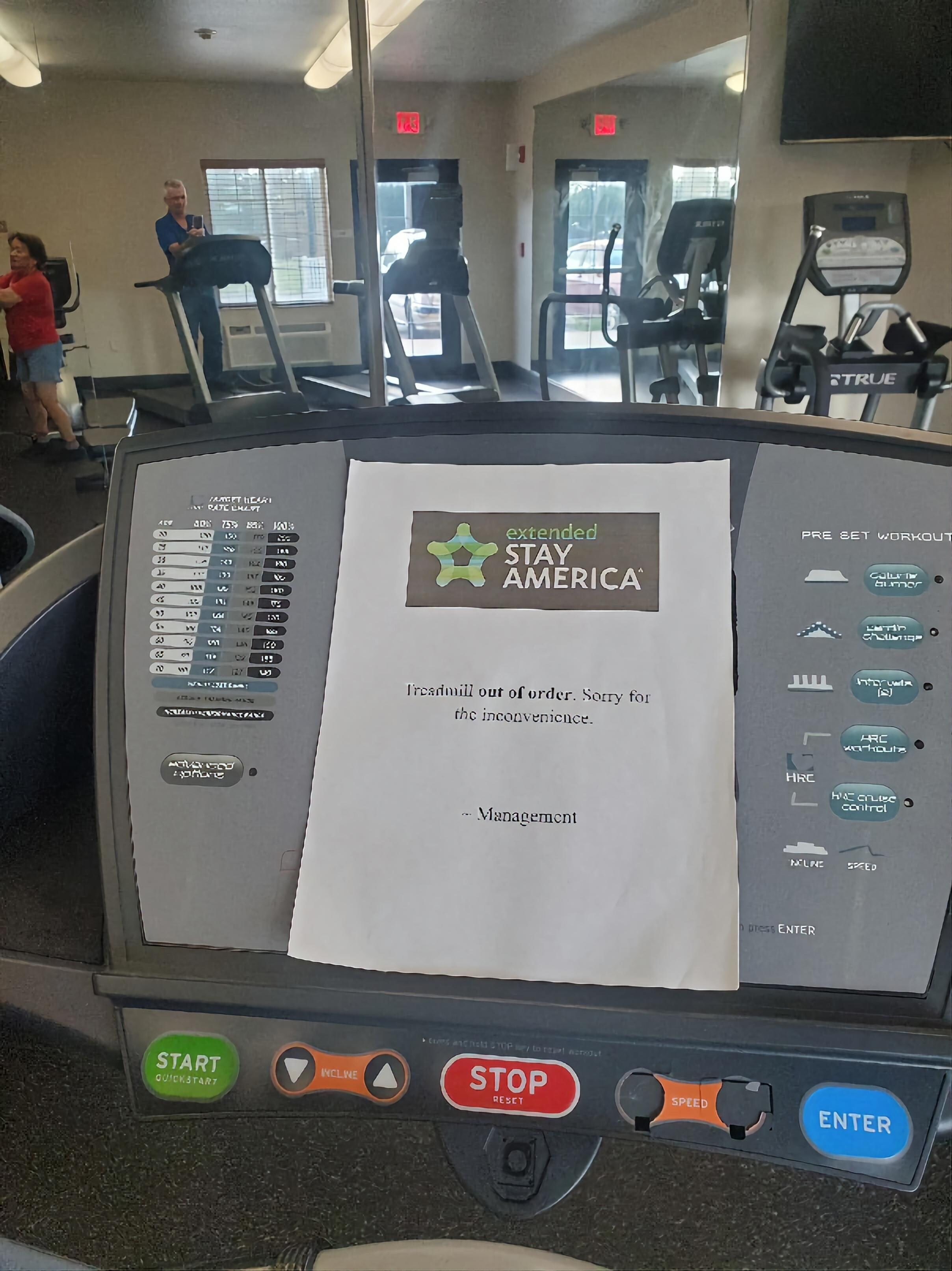 Treadmill out of order.