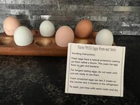 Farm fresh eggs upon arrival.