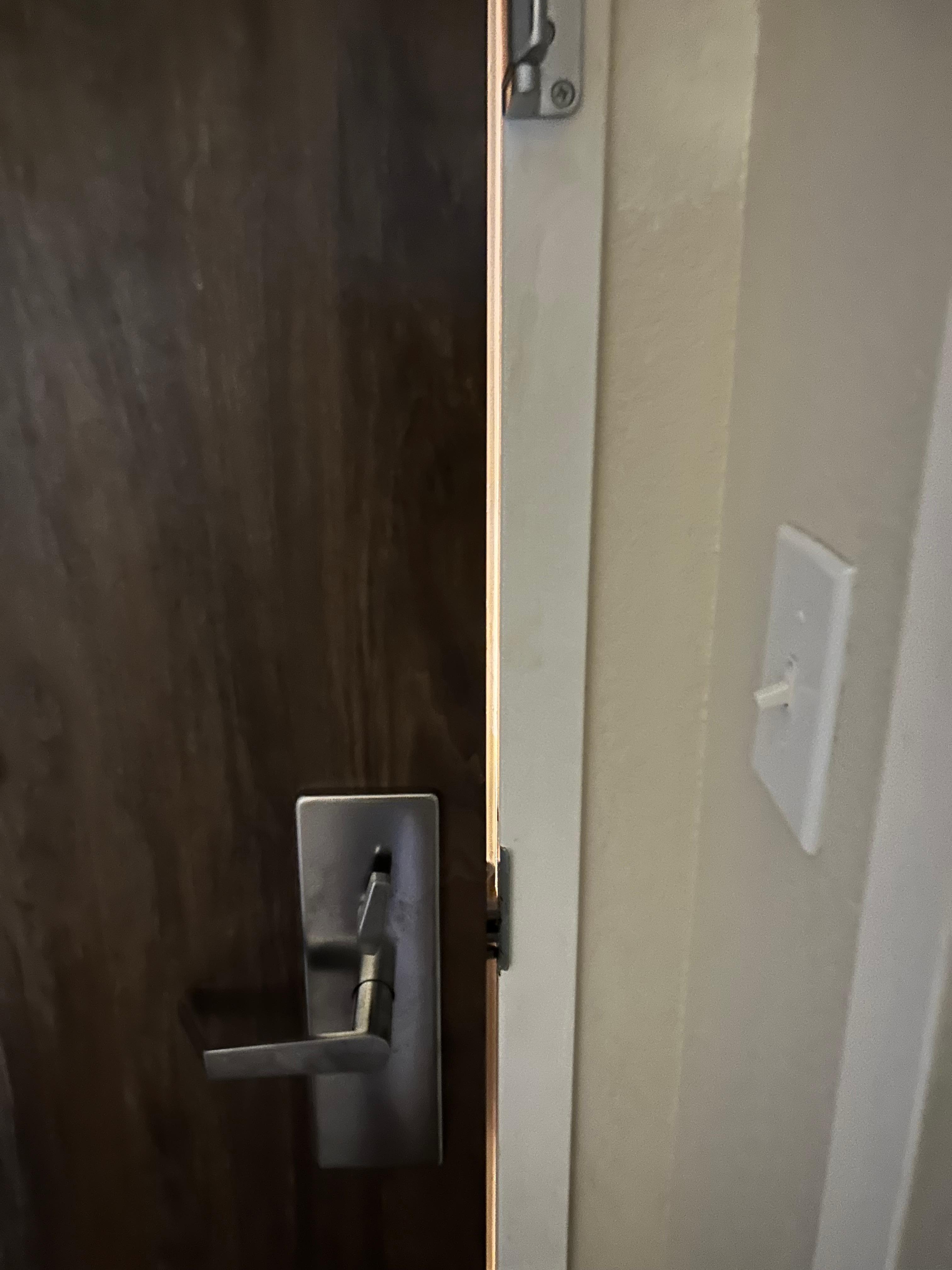 Could see light through the door and so loud