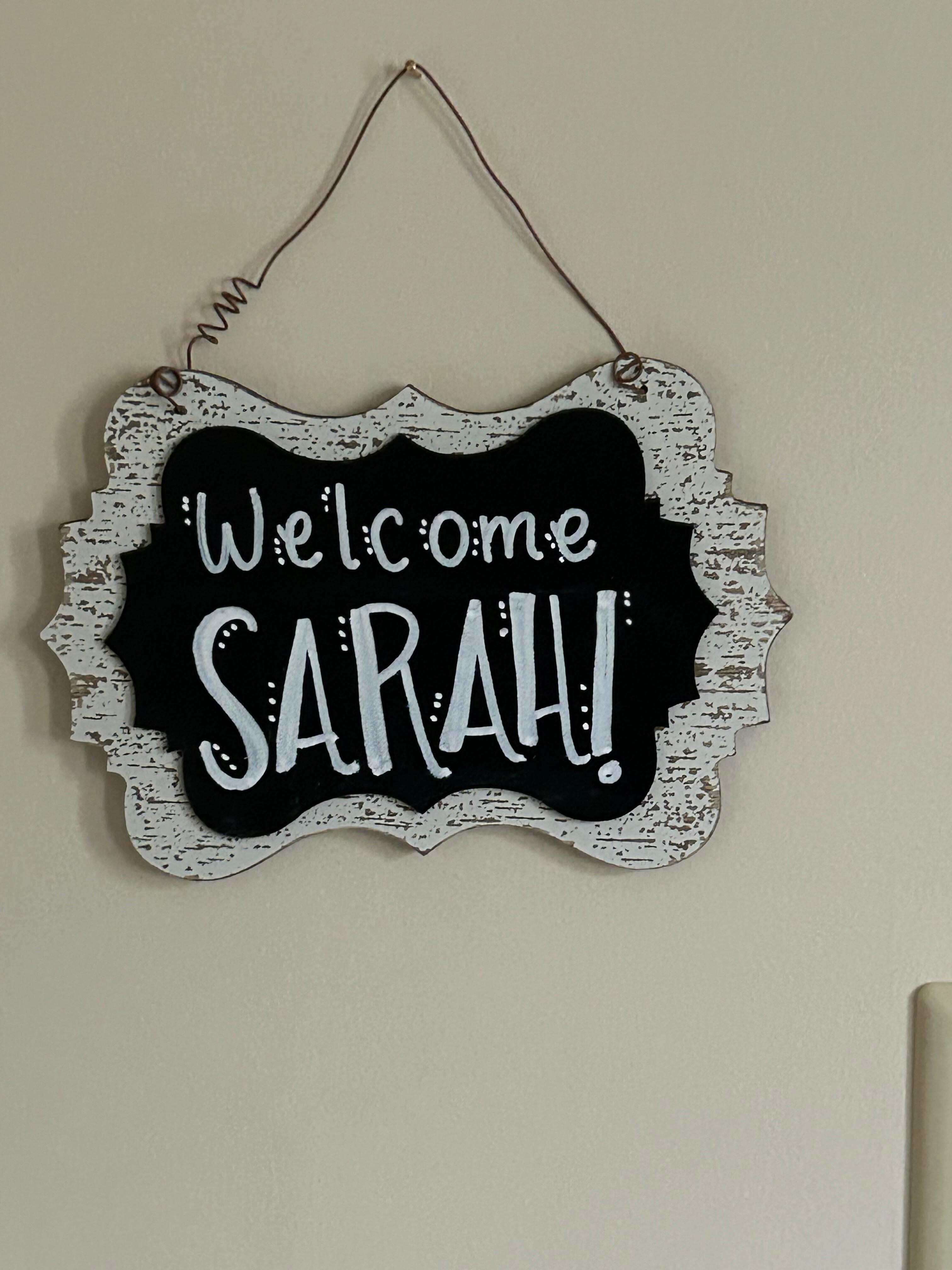 A little welcome sign hung in my room.. so lovely & inviting!!