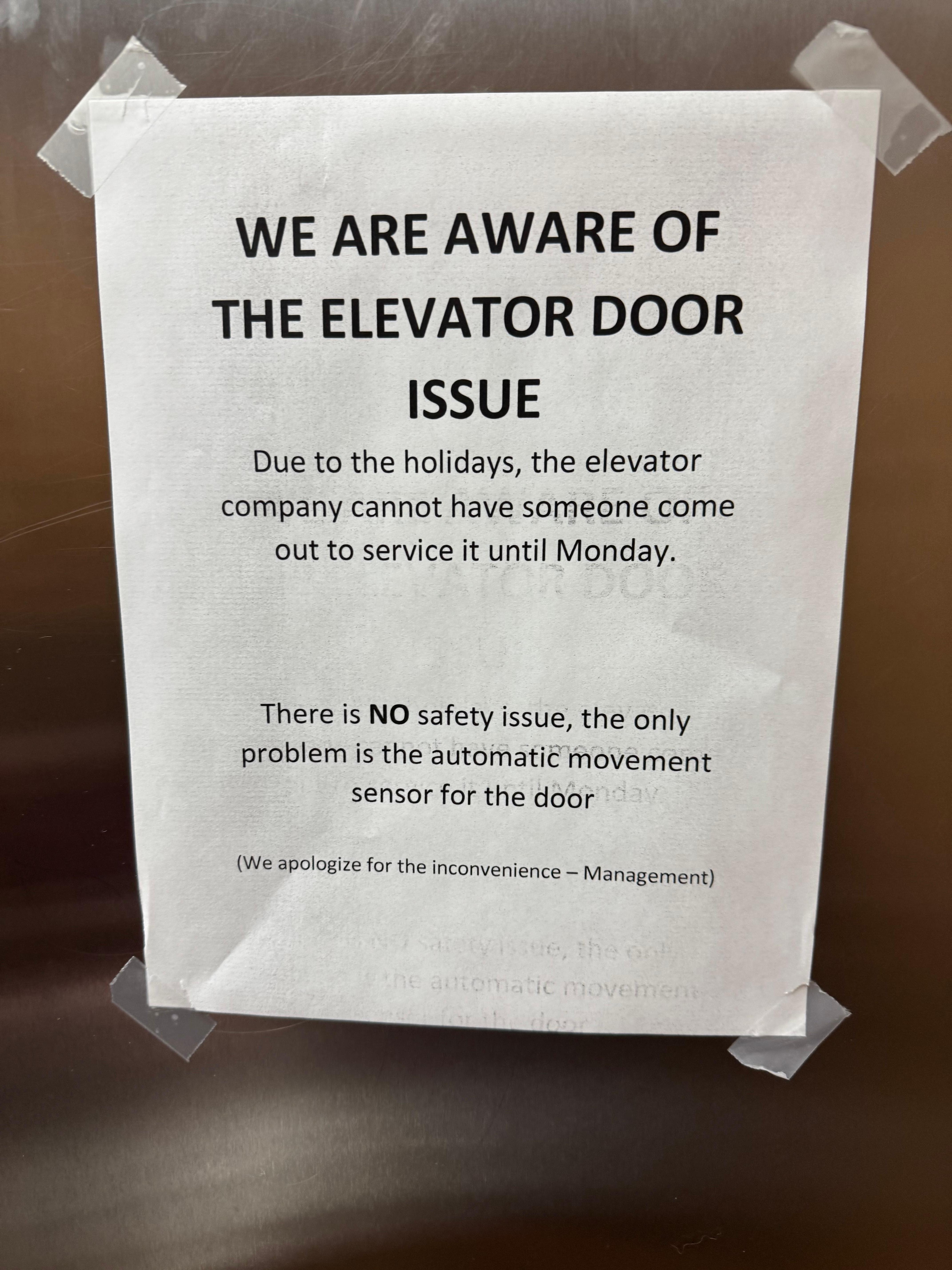 Notice that was put up after the elevator started malfunctioning 