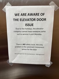 Notice that was put up after the elevator started malfunctioning