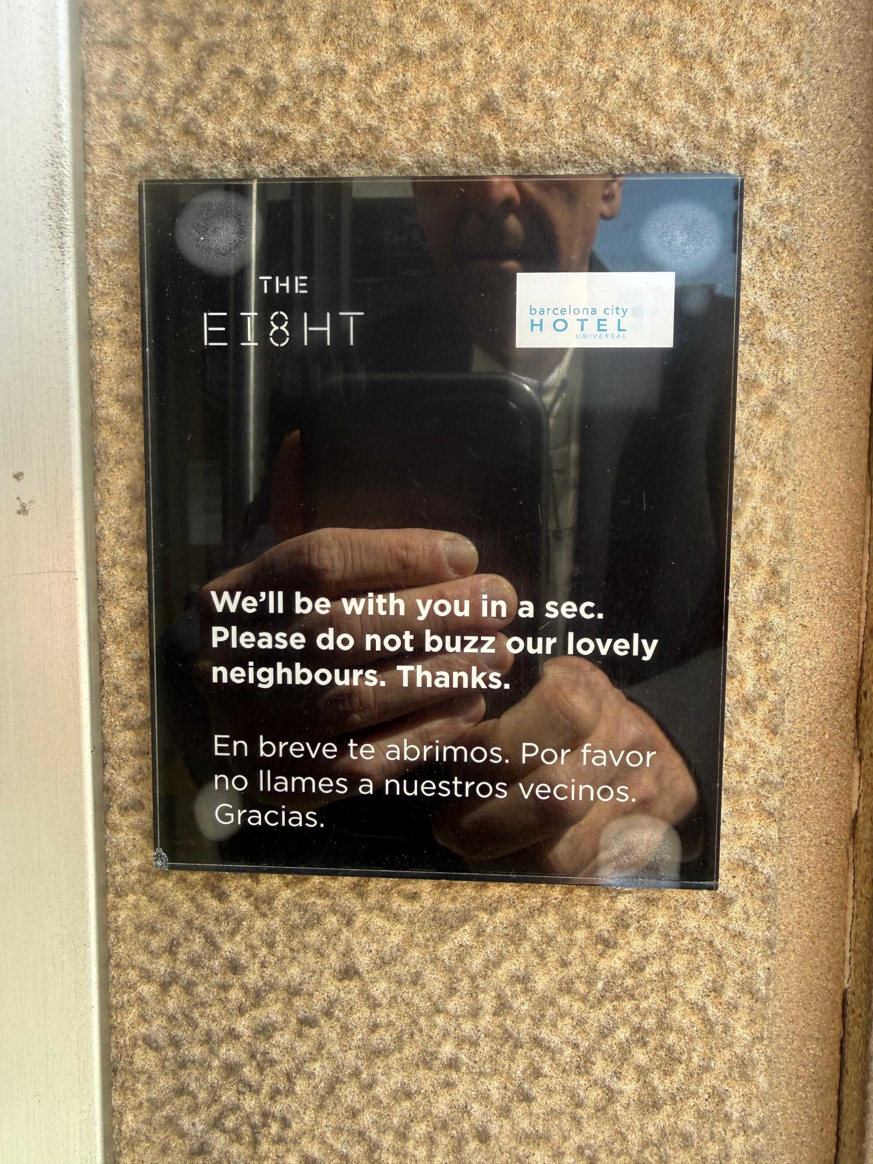 When I first arrived, the buzzer went unanswered for many minutes