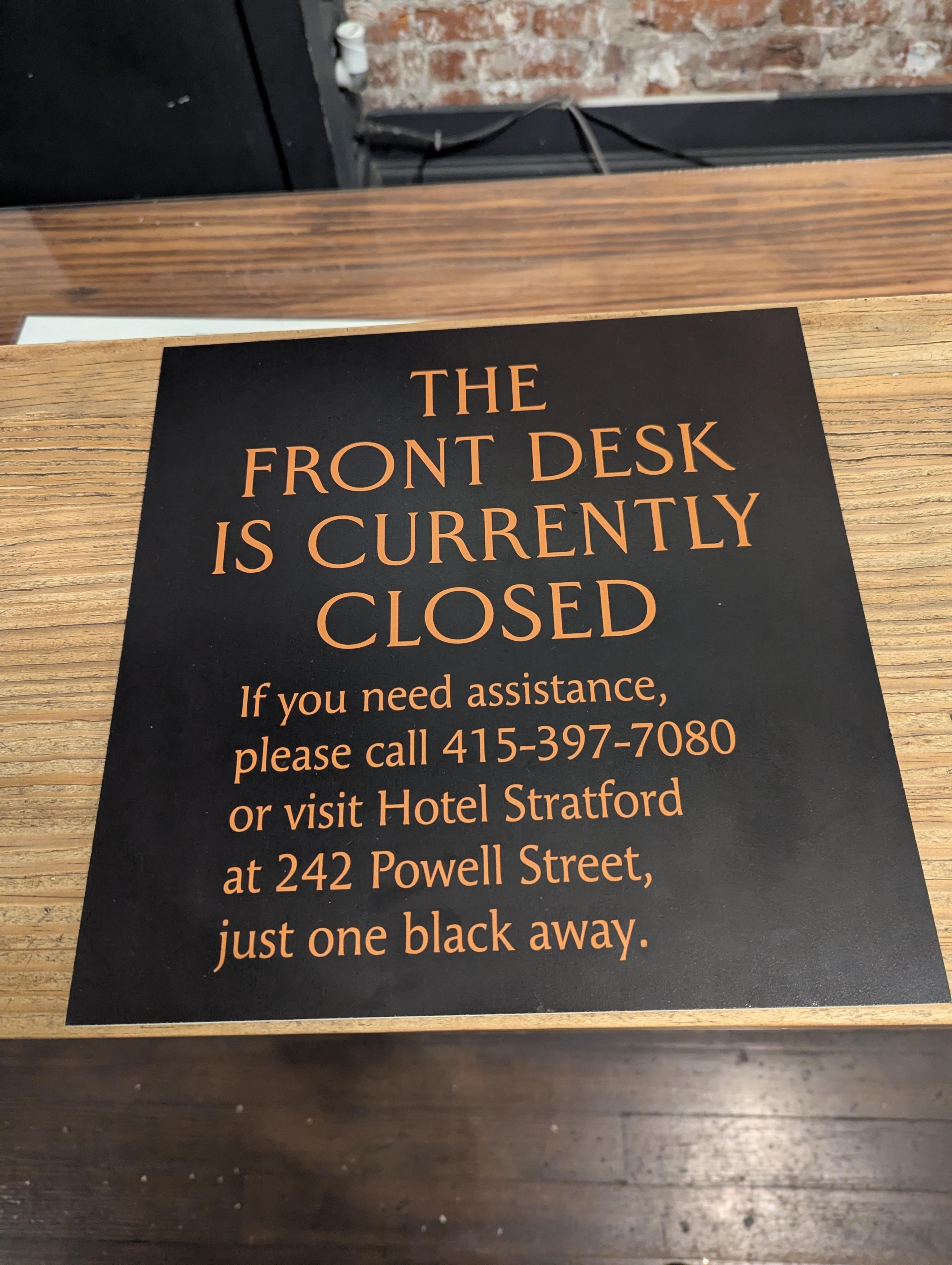 Wrong word on the front desk notice. Use black as block. So ridiculous.