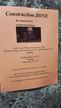 Scheduled maintenance with jack hammering, sawing, hammering below us on 2 of the days we were there.