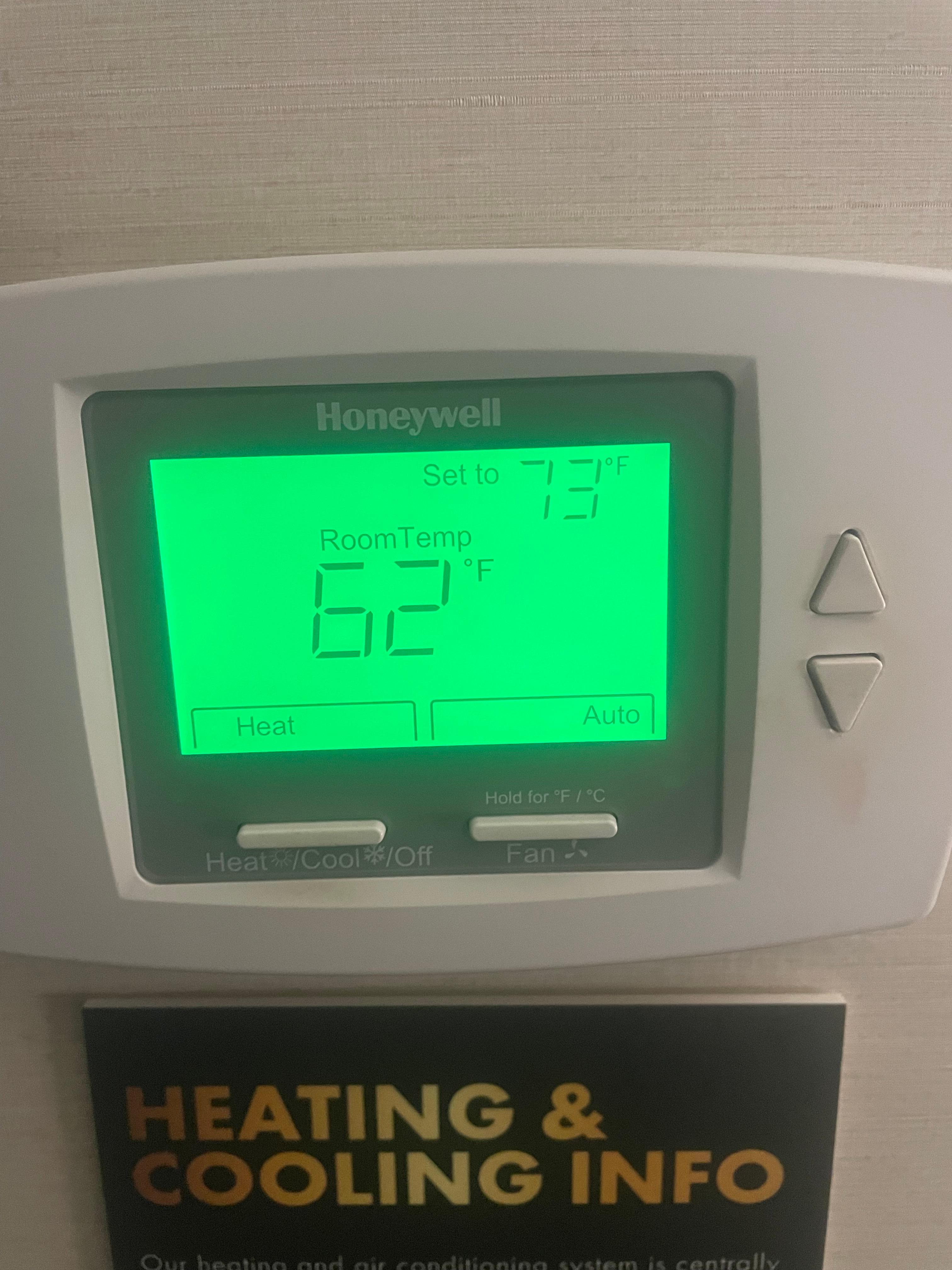 Heater was putting out cold air and the room would not get any warmer than 62