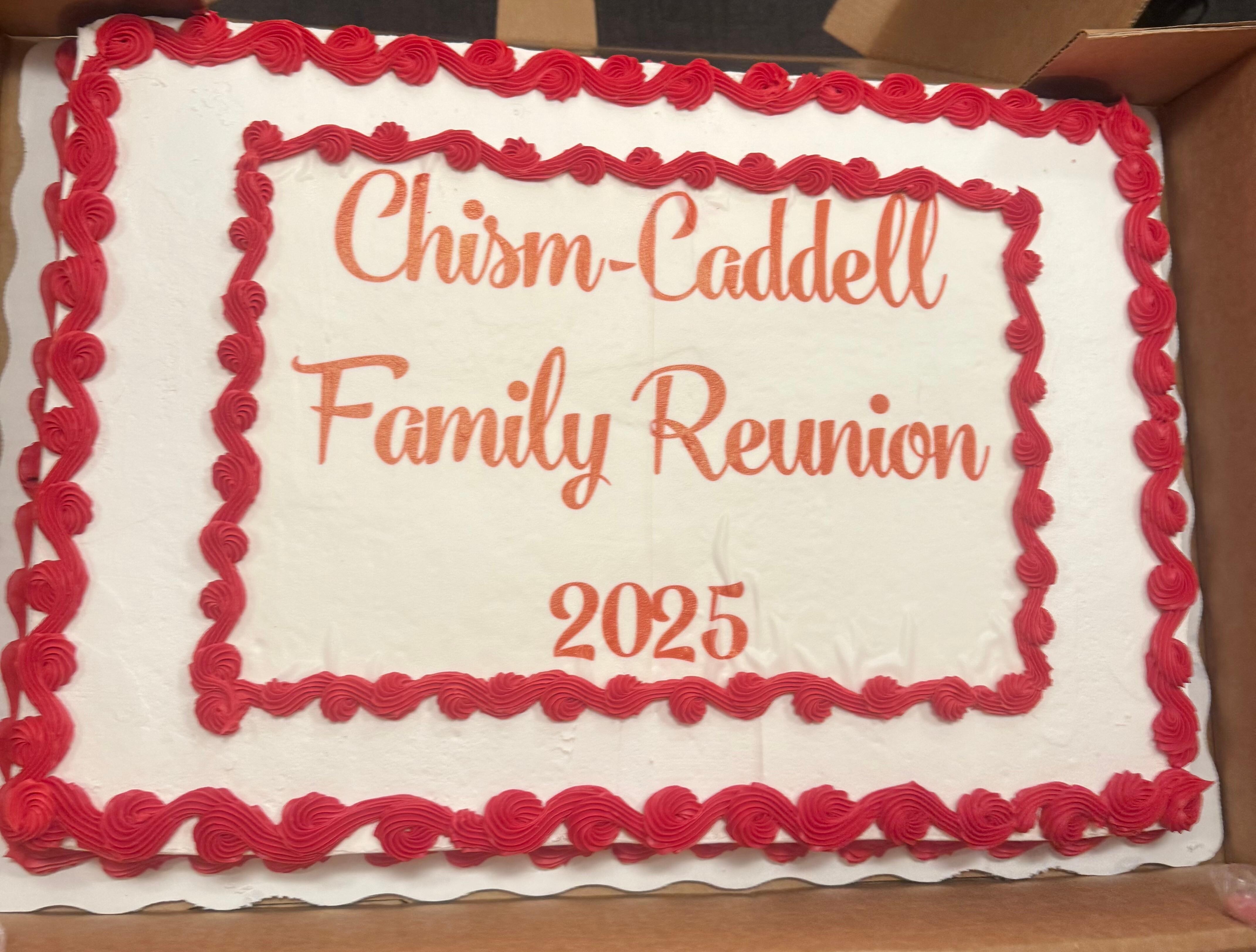 Chism/Caddell Family Reunion 2025