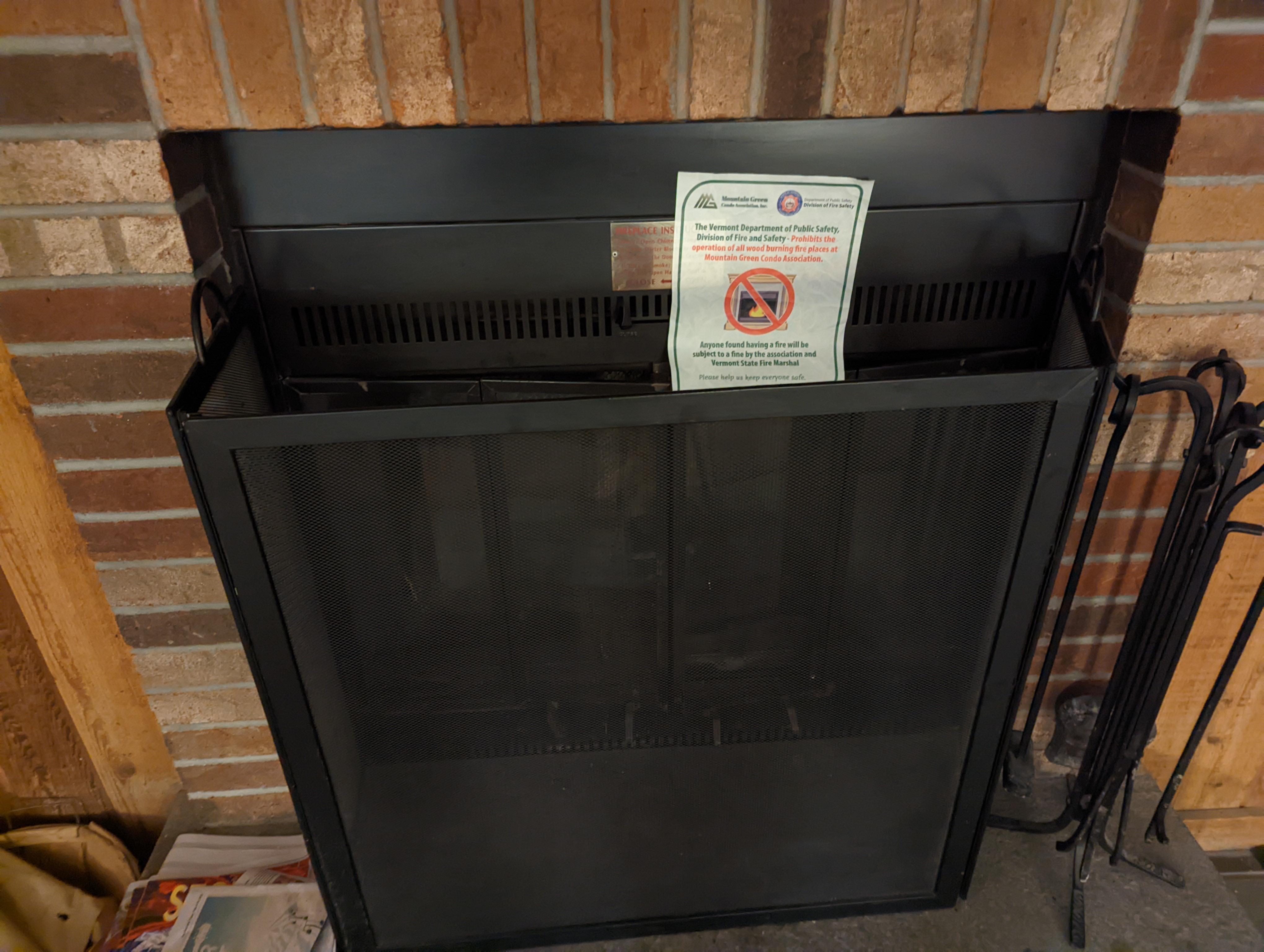 Fireplace restriction w/ notice.