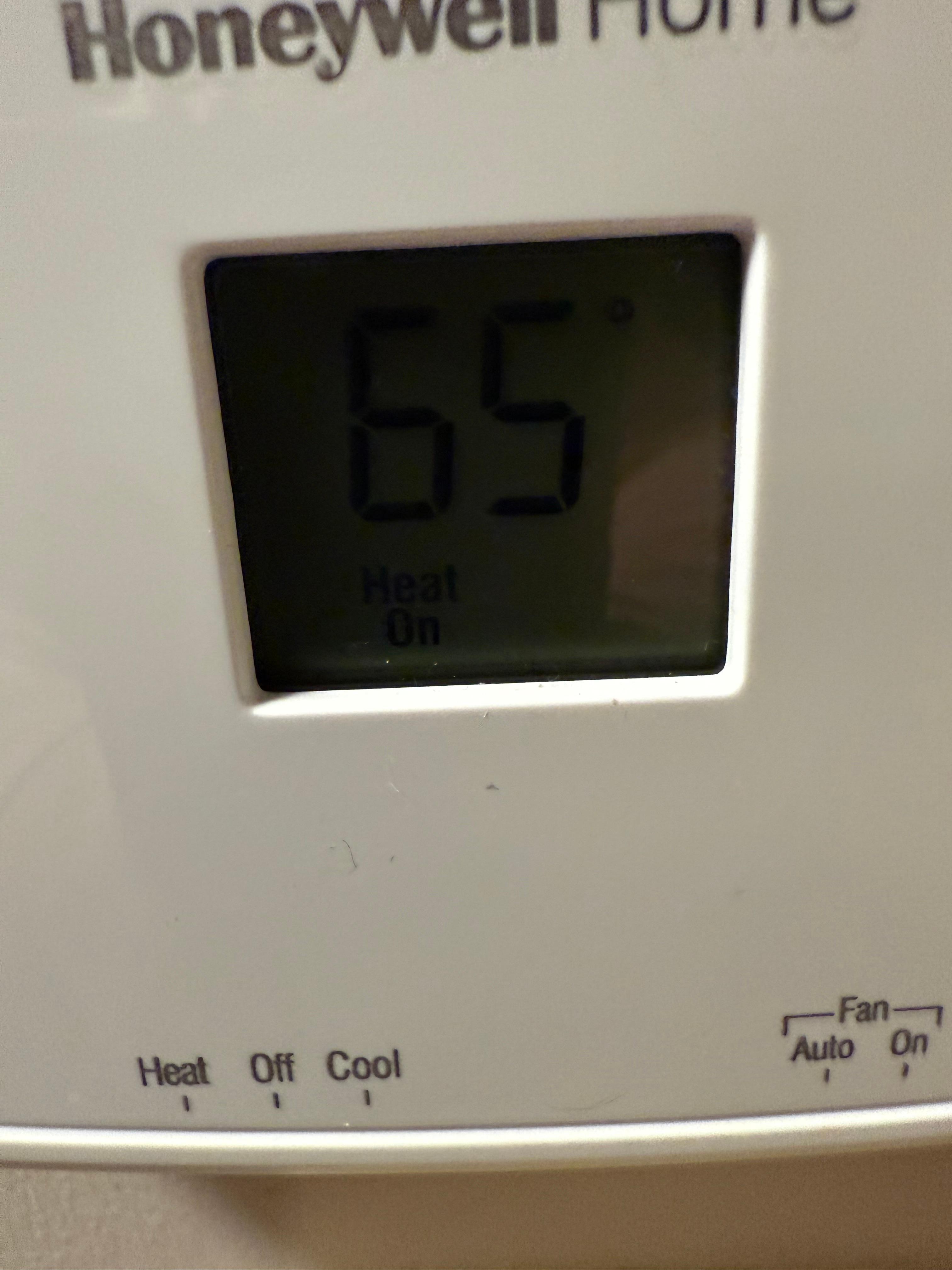 Was 63 when we woke up. We turned thermostat to 71 before bedtime. 65 was the warmest it got. 