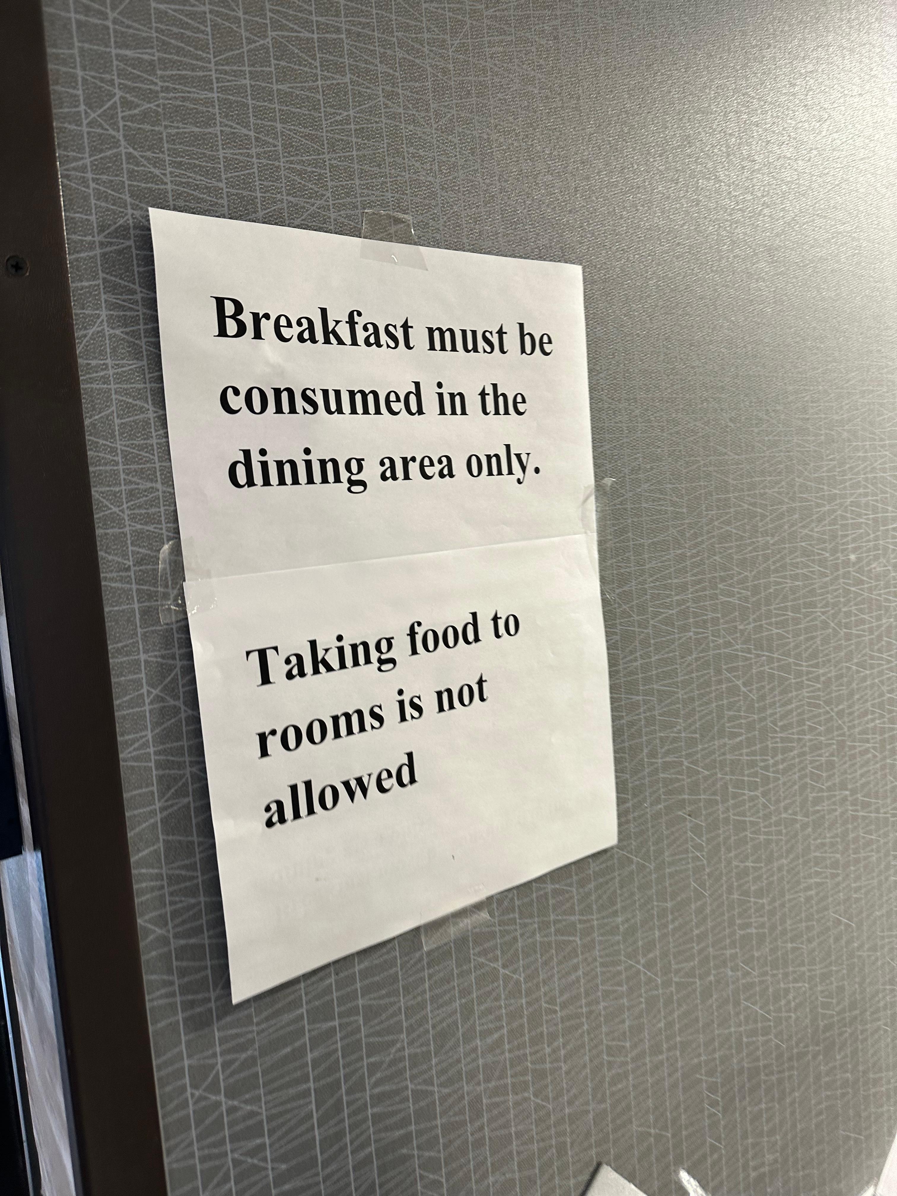 Sign that you cannot take your breakfast to your room
