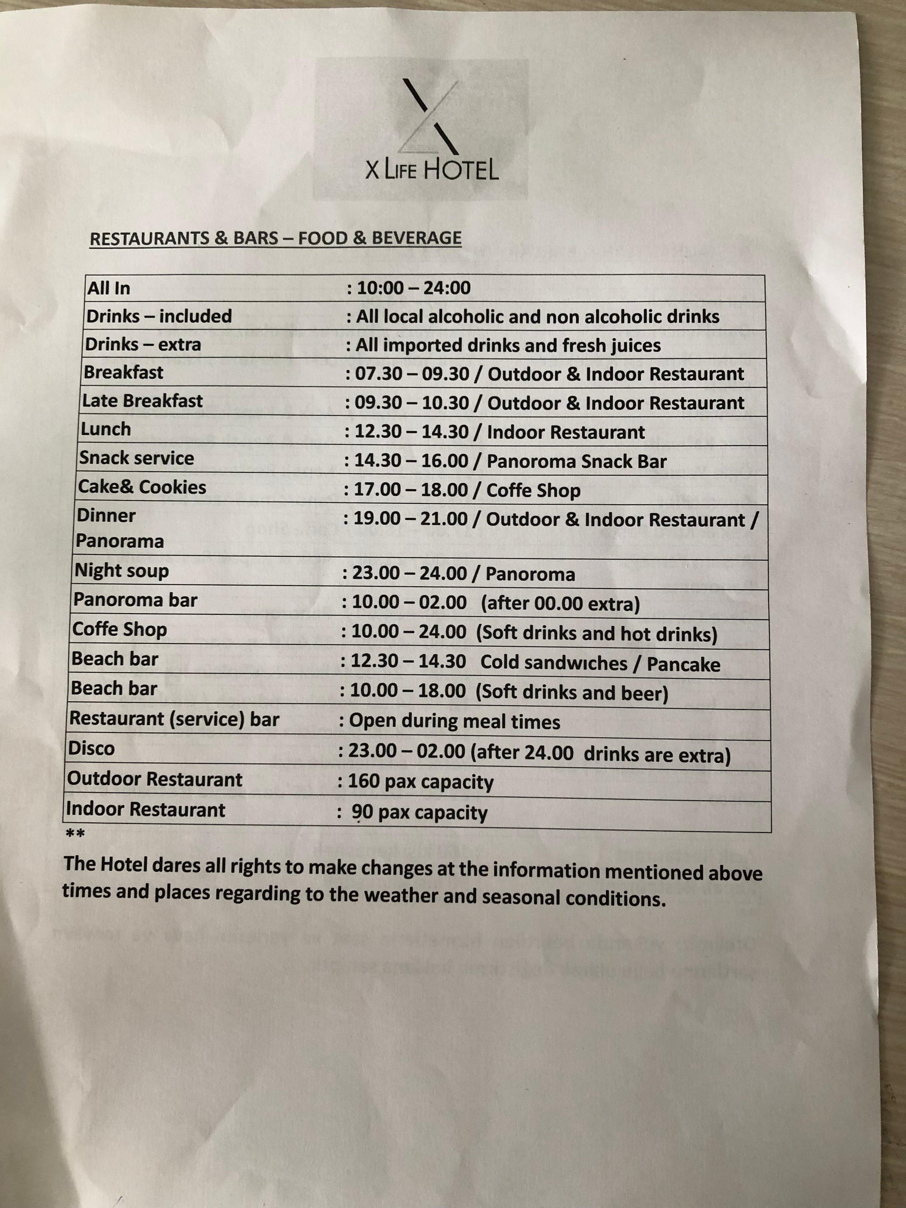 Opening times for refreshments
Beach bar never open
Panoramic bar also closed and when opened the next day still did not serve snacks 