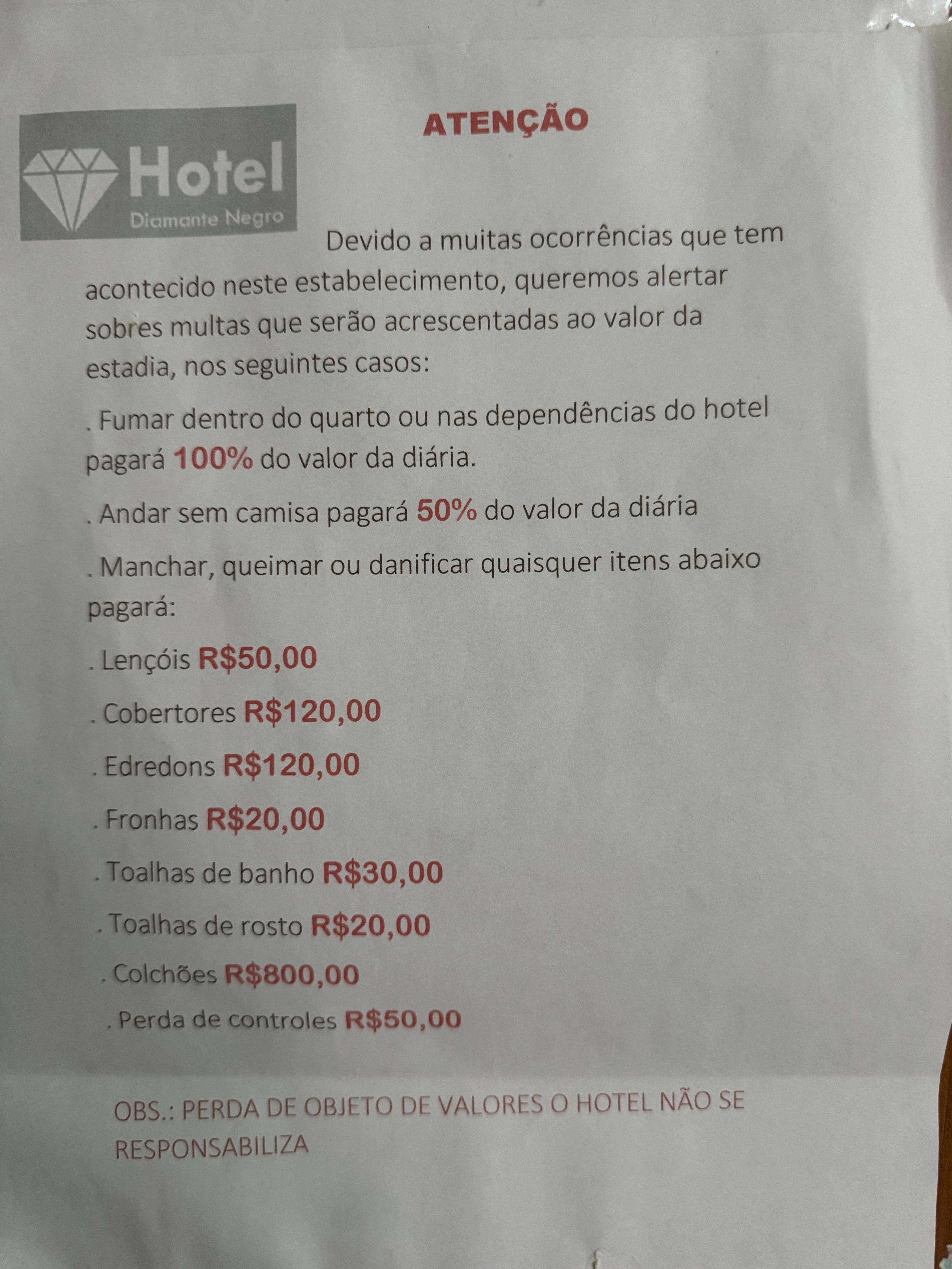 Exigências do Hotel, mas o hóspede não pode exigir nada e tem que ficar de boca calada!