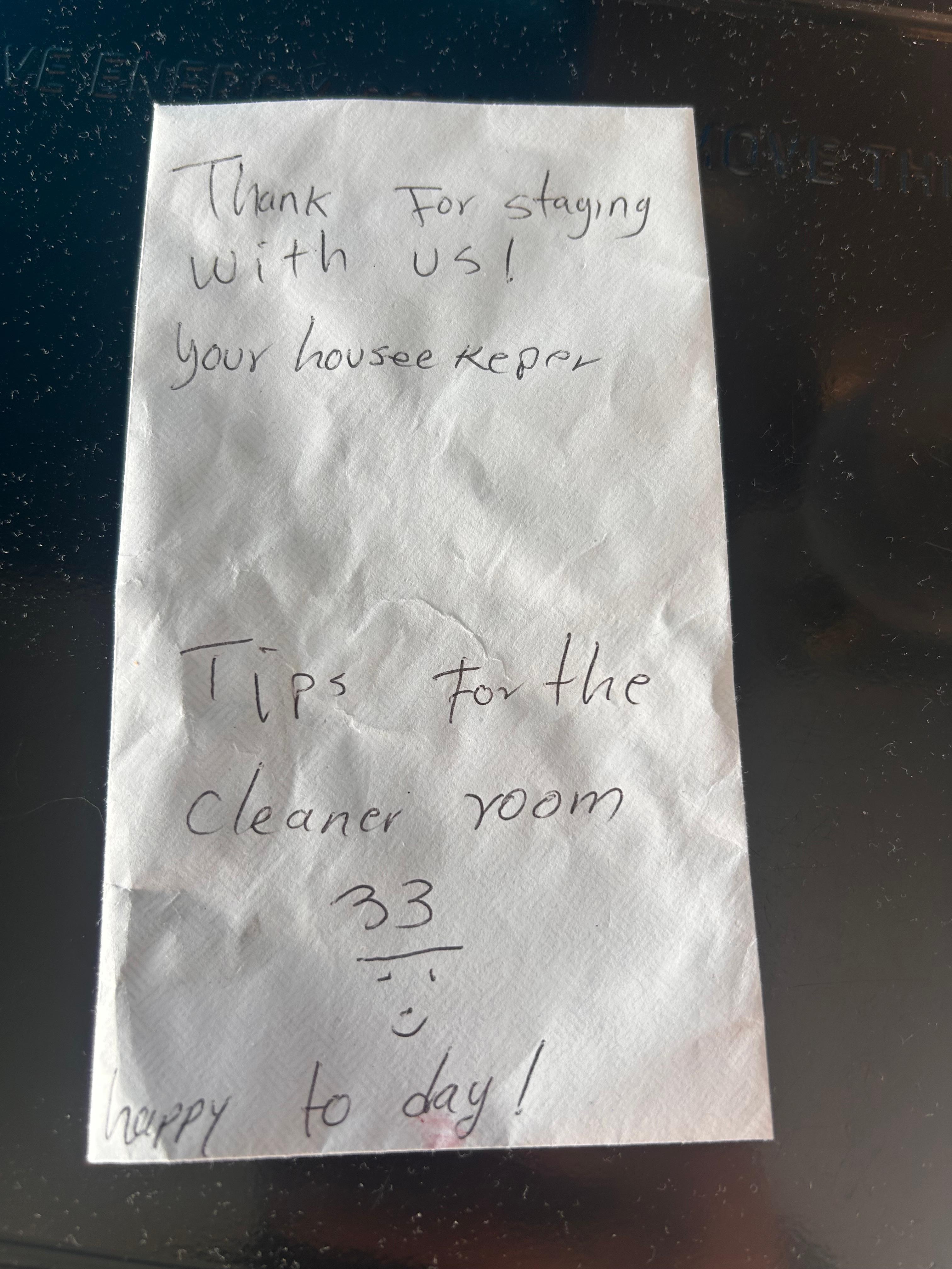 Tip for the Cleaners ? 
Seriously!