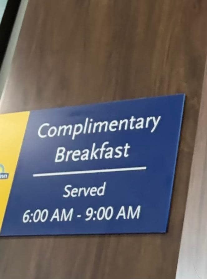 Sign was posted but no breakfast available