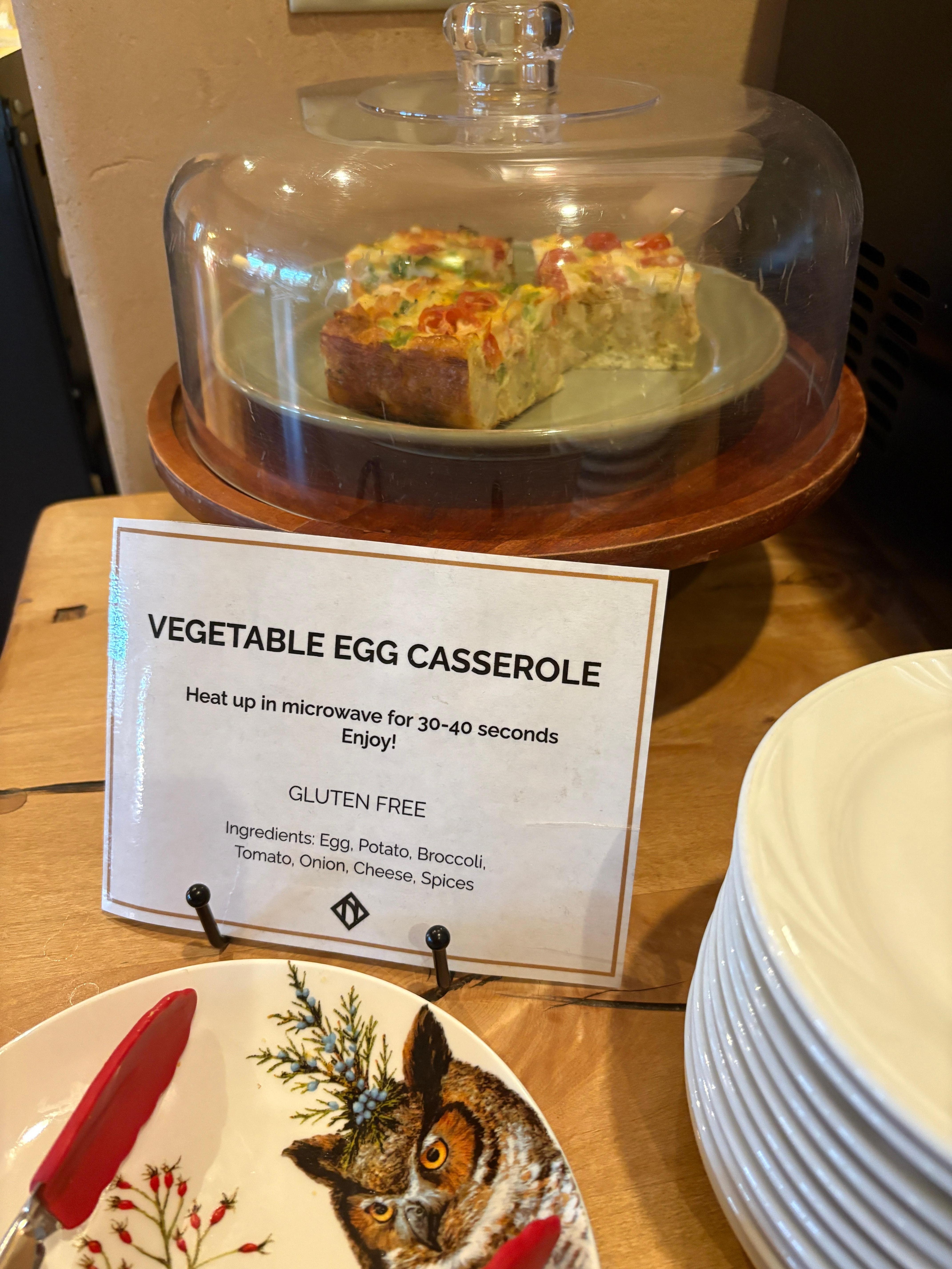 Their casserole! Served most mornings!