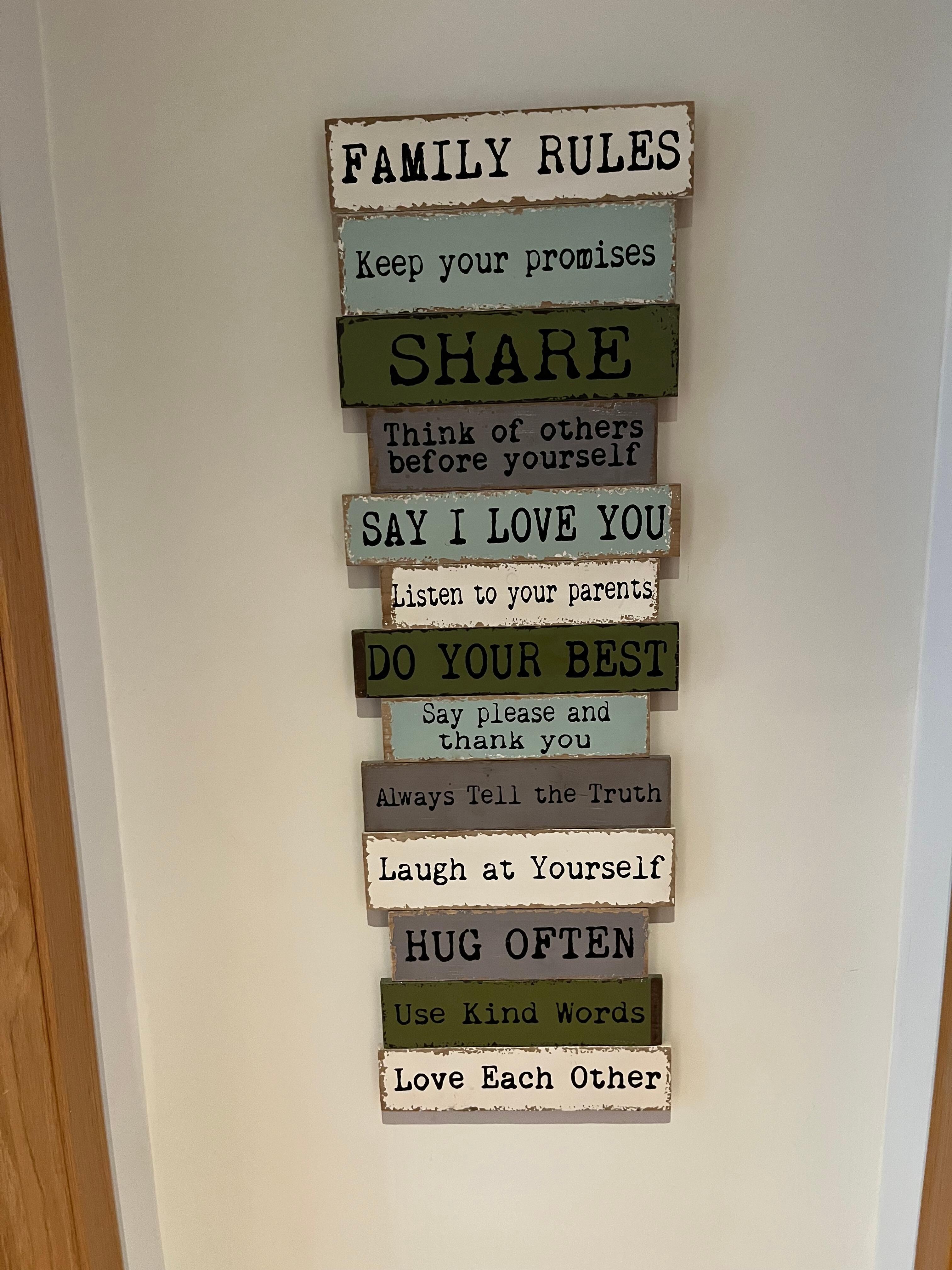 Great words to live by hung in hallway of apartment 