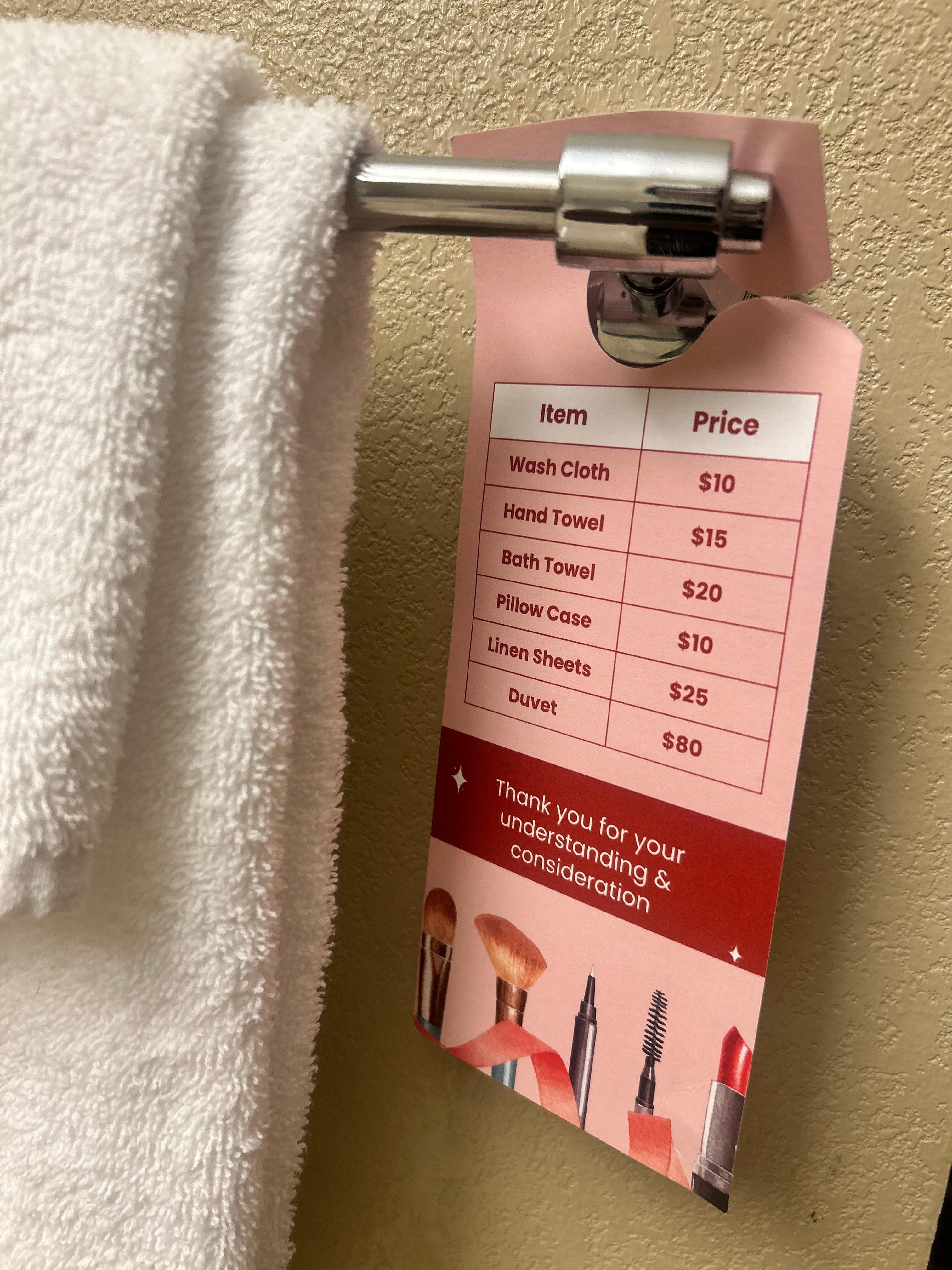 Charging for dirty towels!