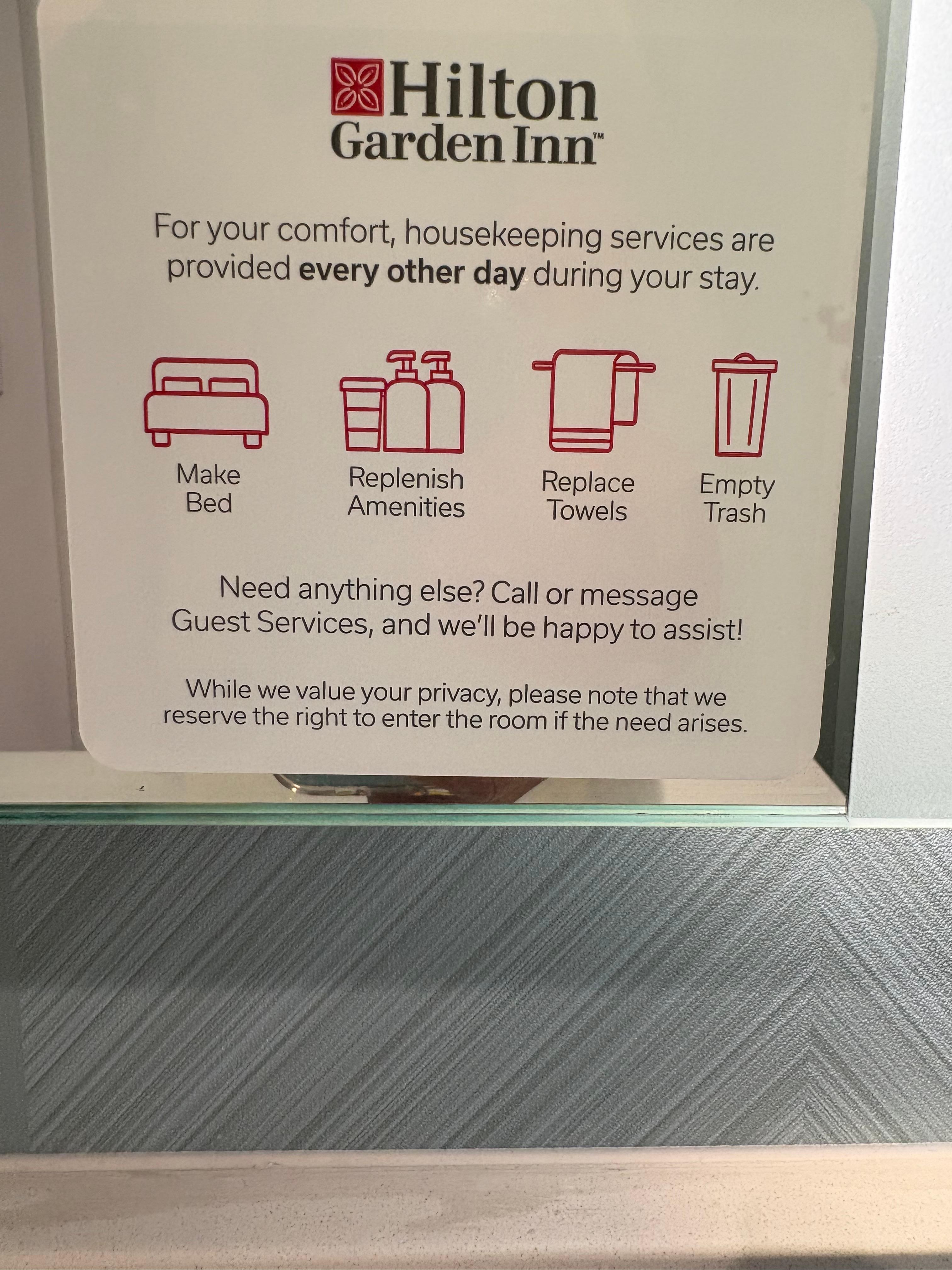 They don’t clean every other day.