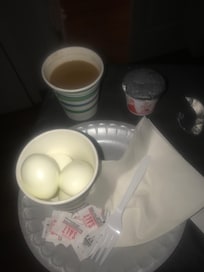 Boiled eggs tasted horrible. I took one bite and threw them away. Yogurt was good.