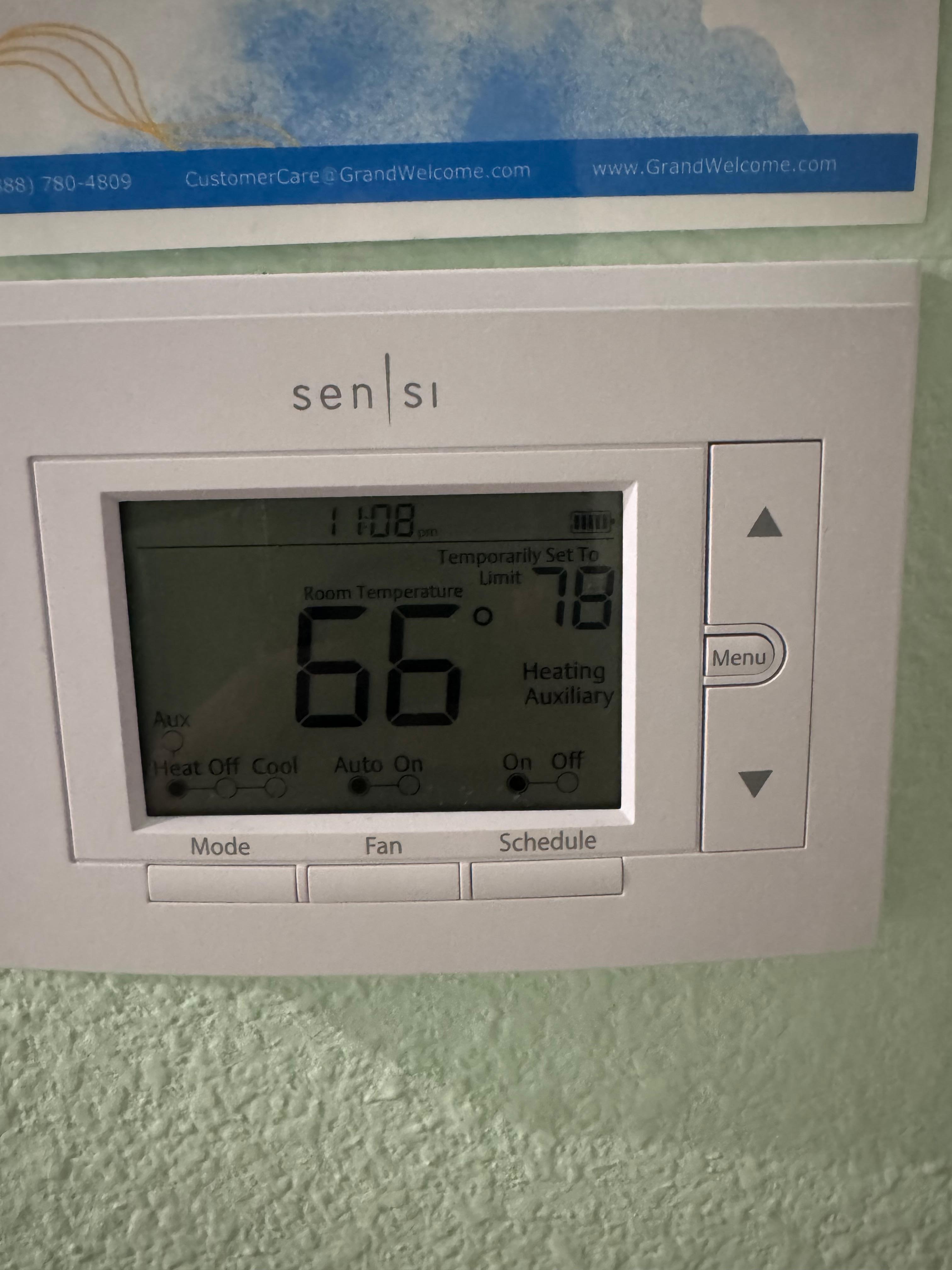 Heat would not cut on! We absolutely froze every night. If air works like heat read the sign above the thermostat. You might be in trouble 