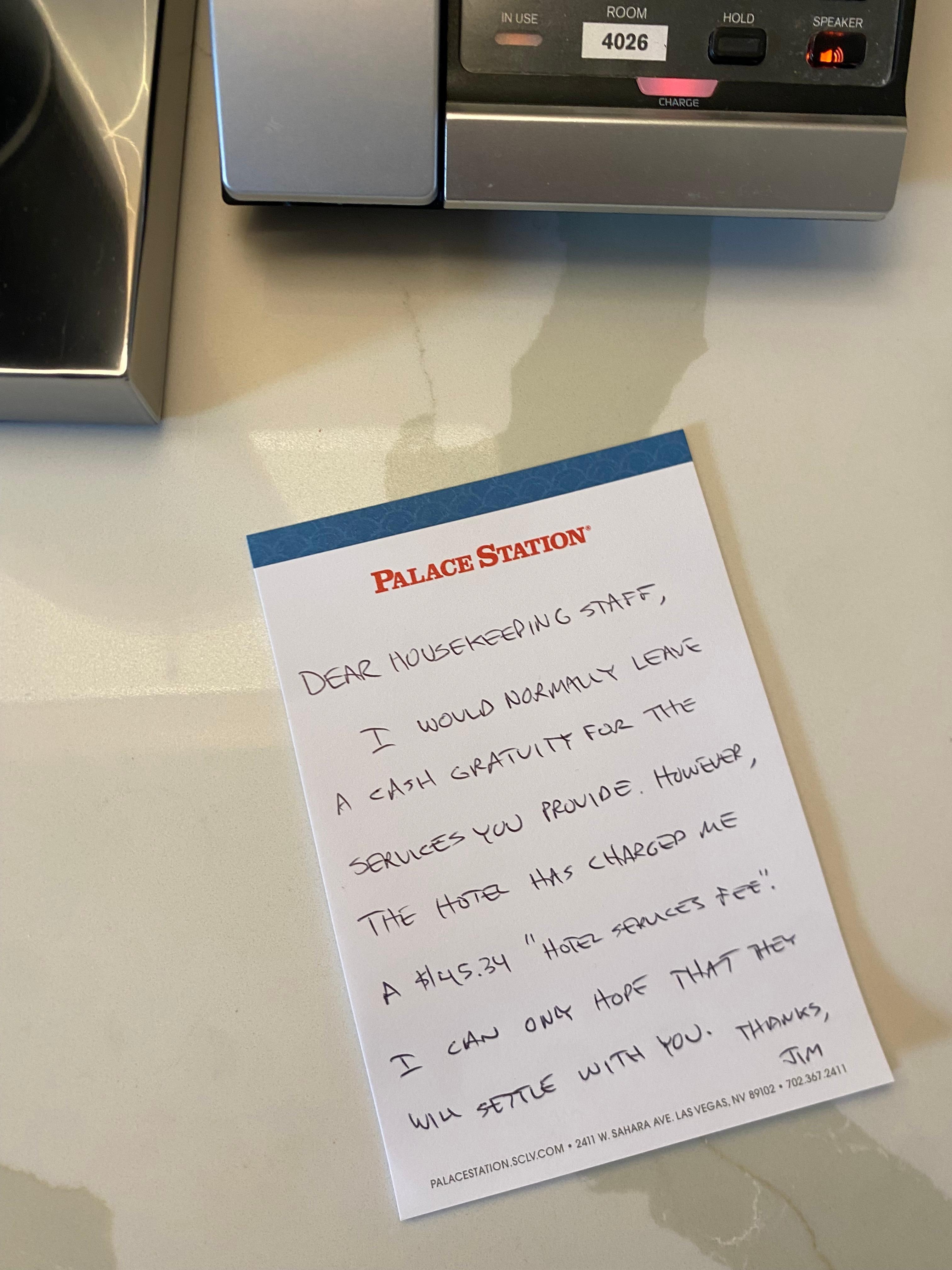 Note I had to write to housekeeping explaining why I left no tip.