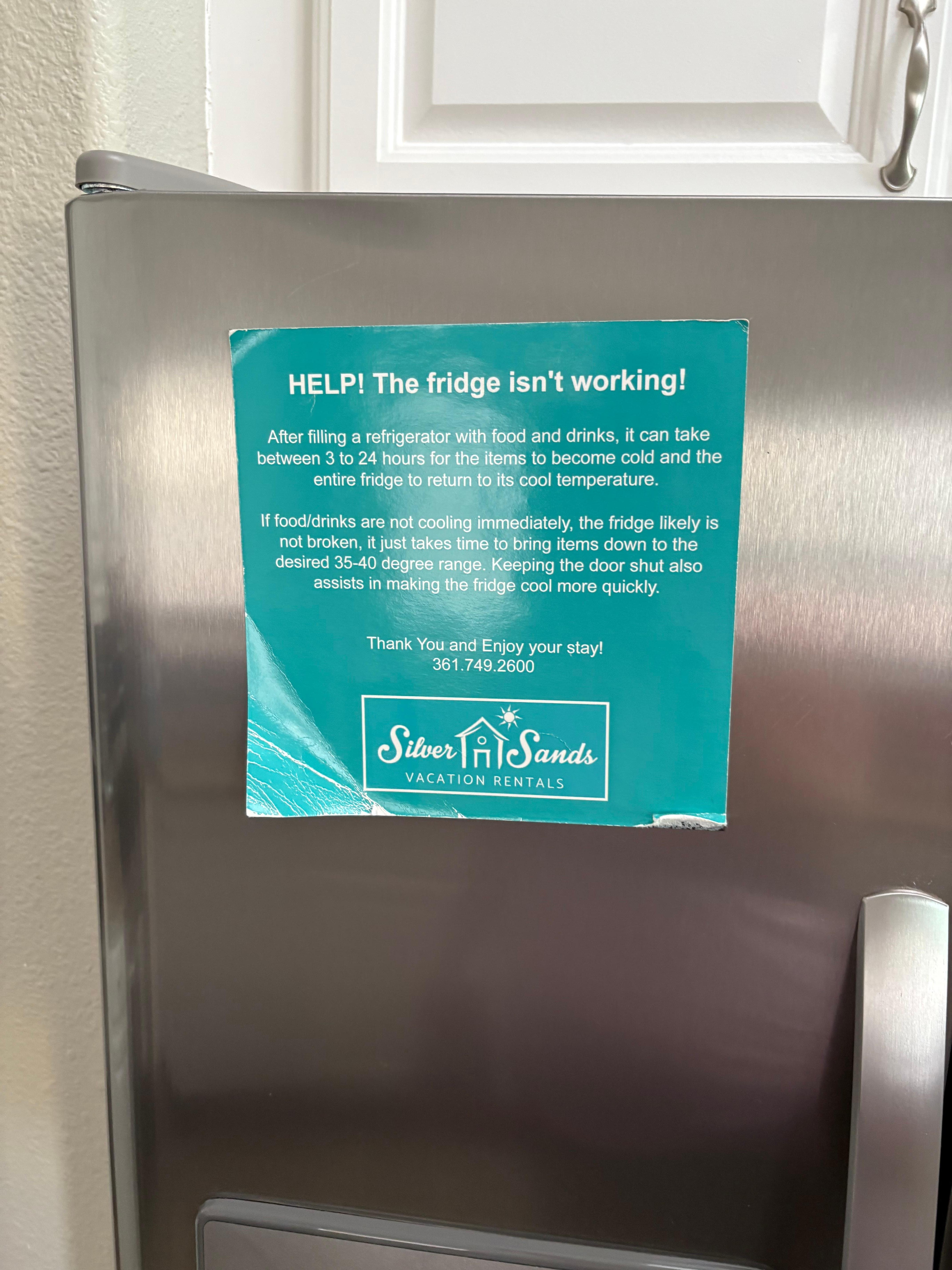 Note in fridge that they need to warn you about before you arrive. We got no warning. 